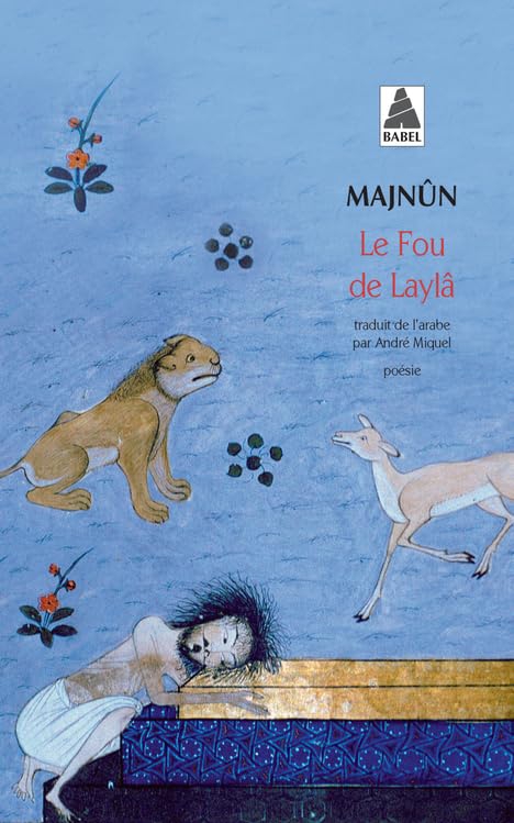 Le Fou de Laylâ