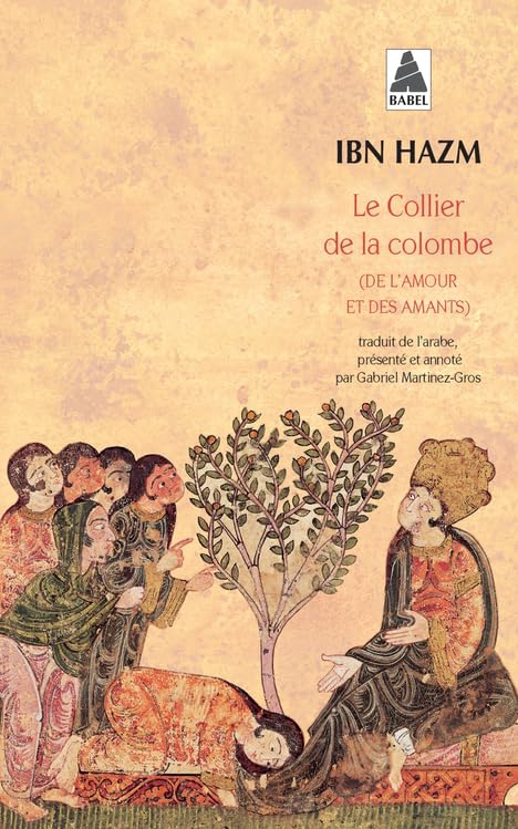 Le Collier de la colombe: (De l'amour et des amants)