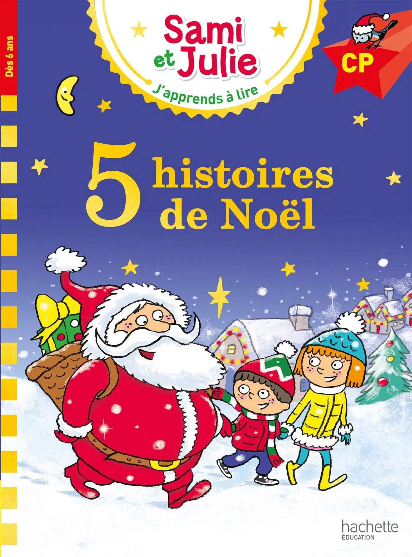Sami et Julie Niveau CP 5 histoires de Noël