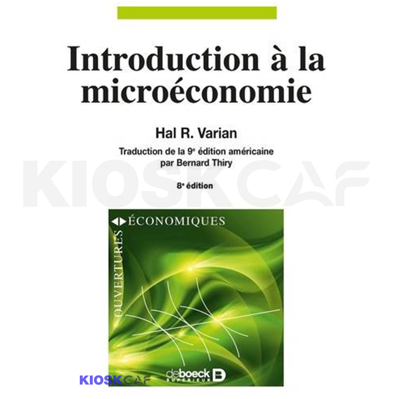 Introduction À La Microéconomie - Grand Format 8E Édition