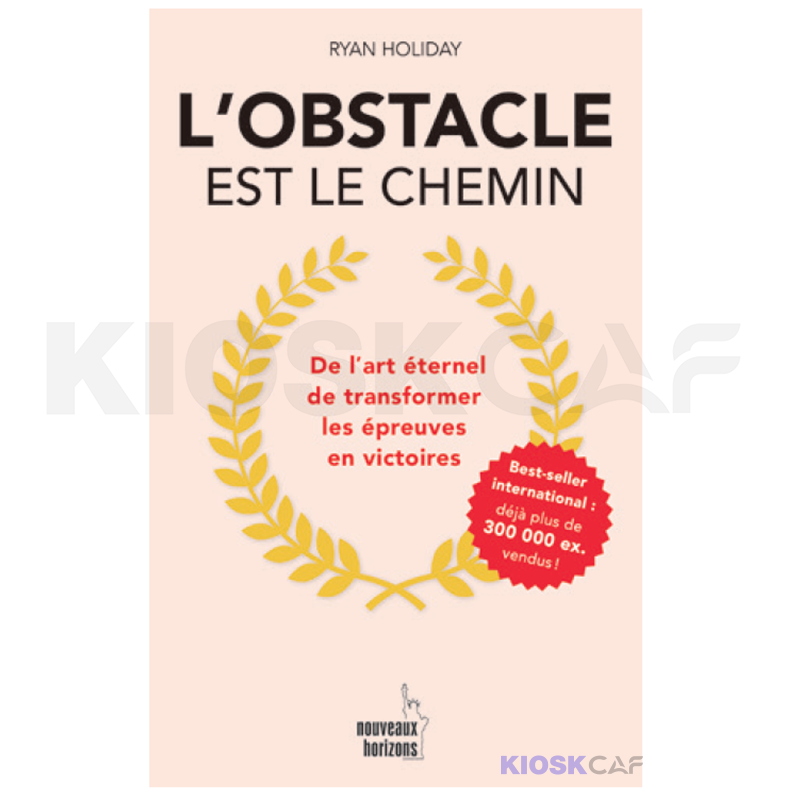 L'Obstacle Est Le Chemin