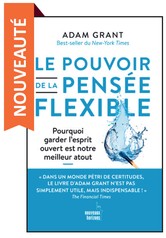 Le Pouvoir De La Pensée Flexible