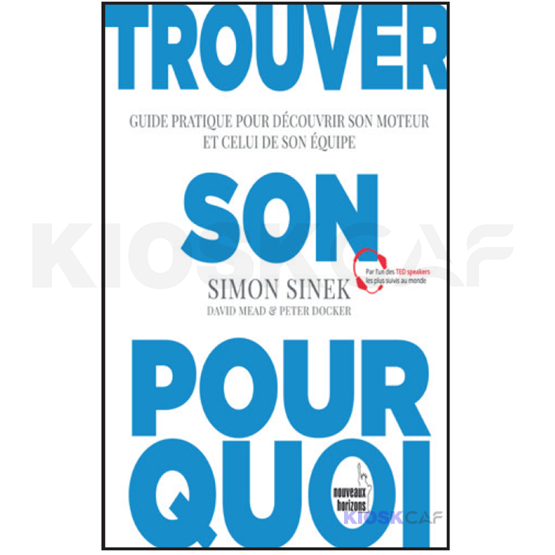 Trouver Son Pourquoi