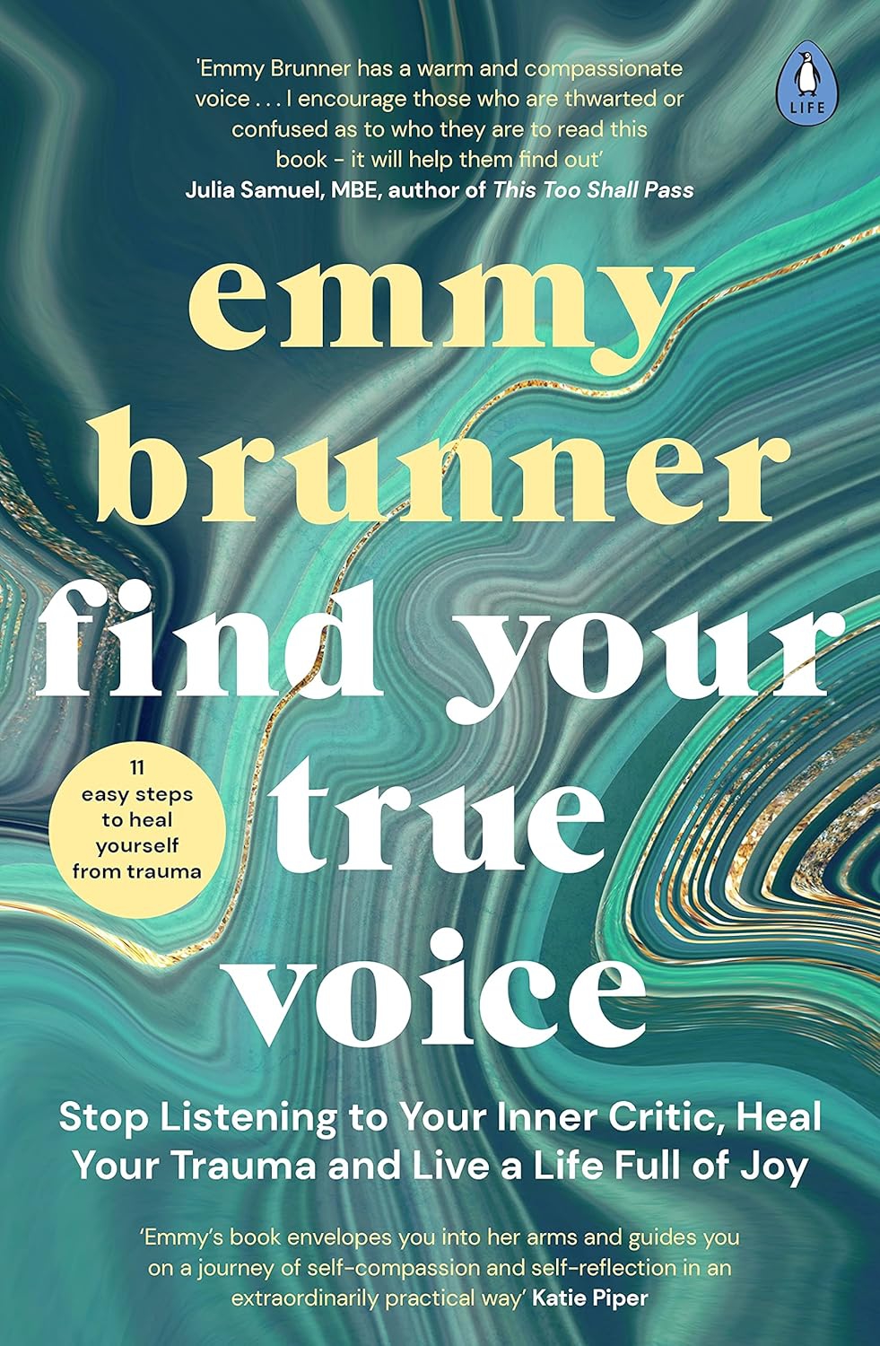 Find Your True Voice: Stop Listening to Your Inner Critic, Heal Your Trauma and Live a Life Full of Joy