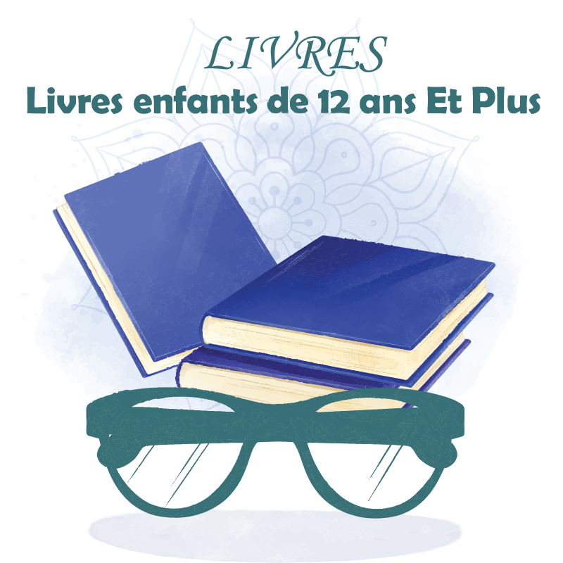 Livres enfants de 12 ans Et Plus