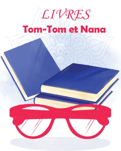 Tom-Tom et Nana