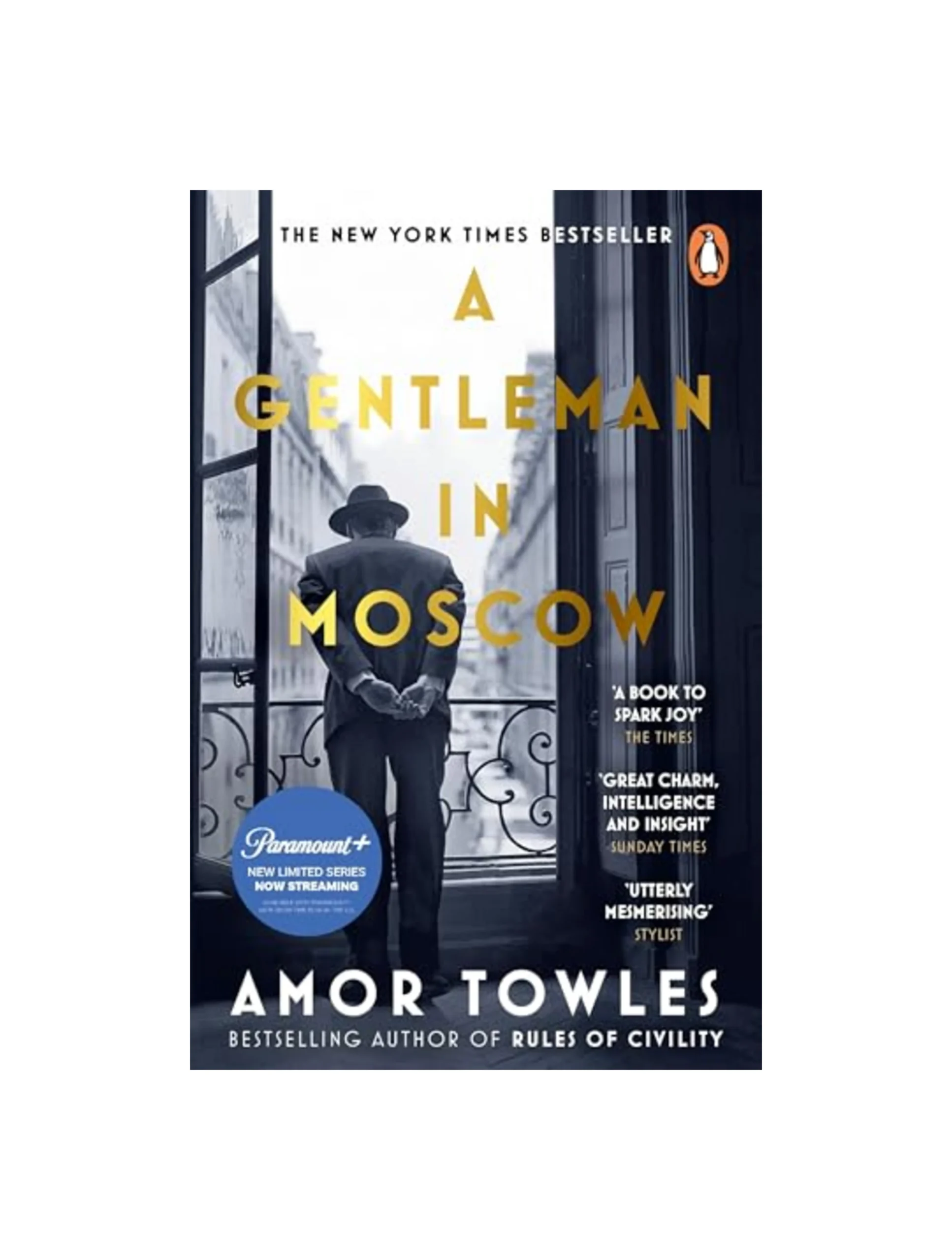 A Gentleman in Moscow: The worldwide bestseller, now a major TV Series starring Ewan McGregor