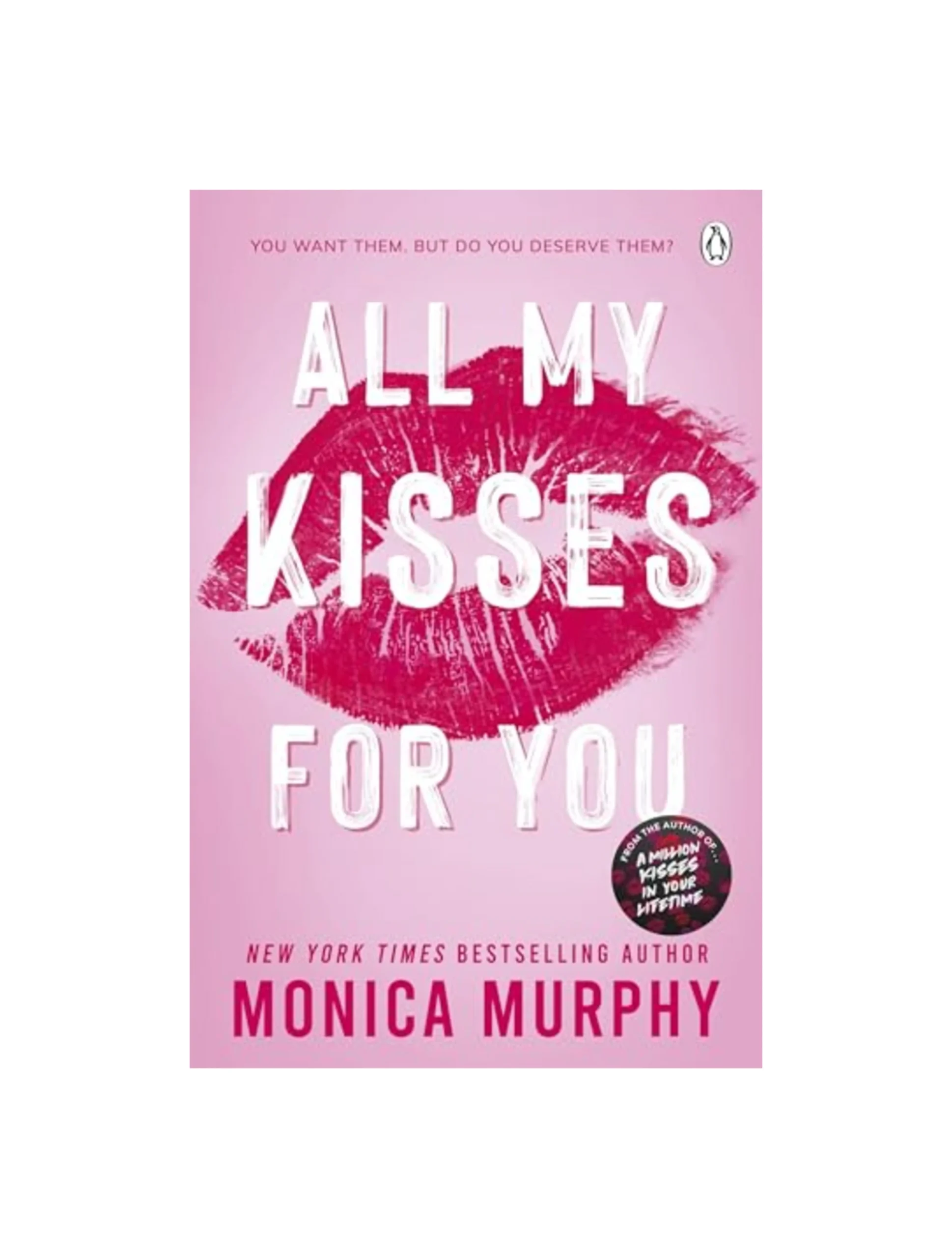 All My Kisses for You: Lancaster Prep: The Next Generation: The new spicy romance series from the New York Times bestselling author