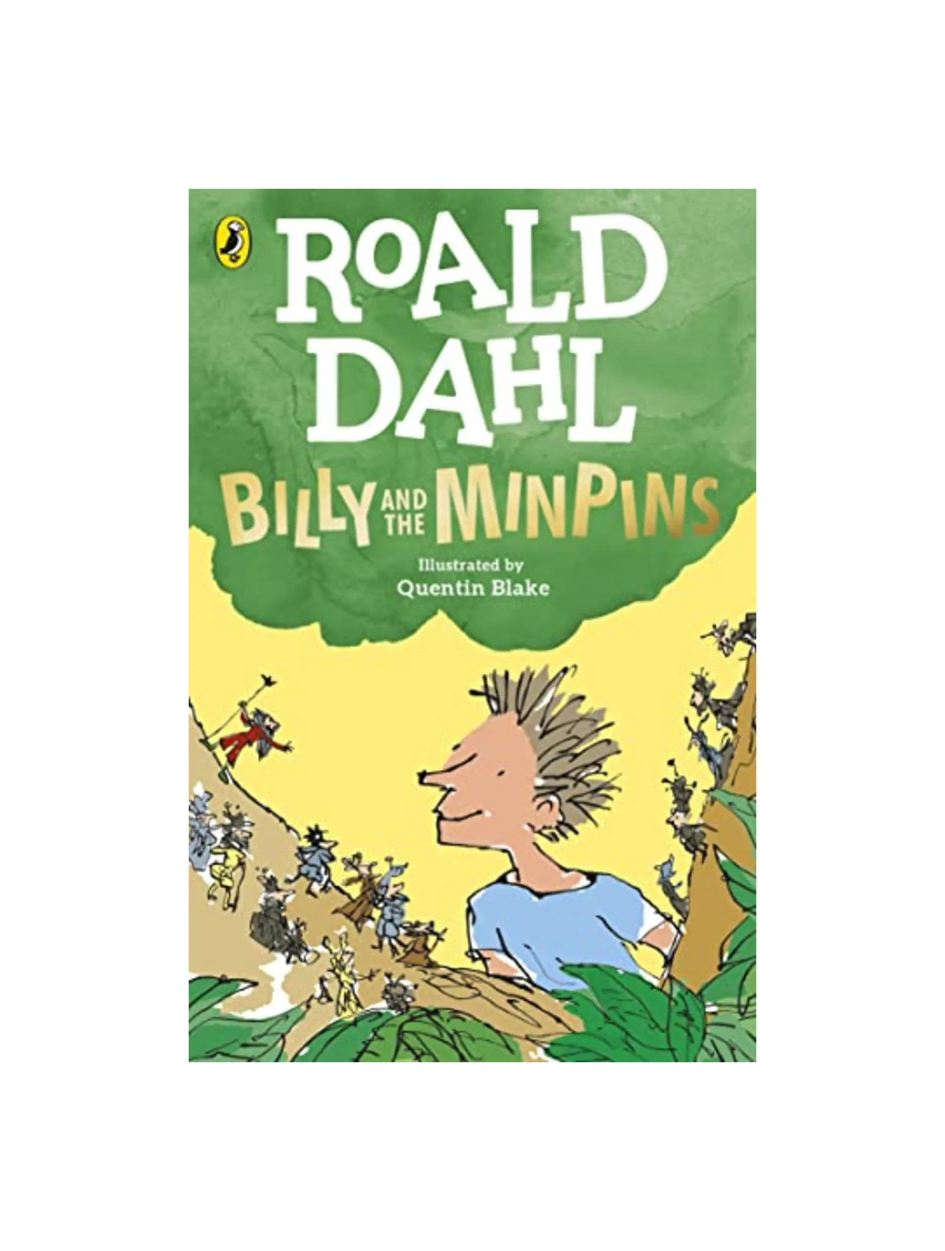 Billy and the Minpins (illustrated by Quentin Blake)