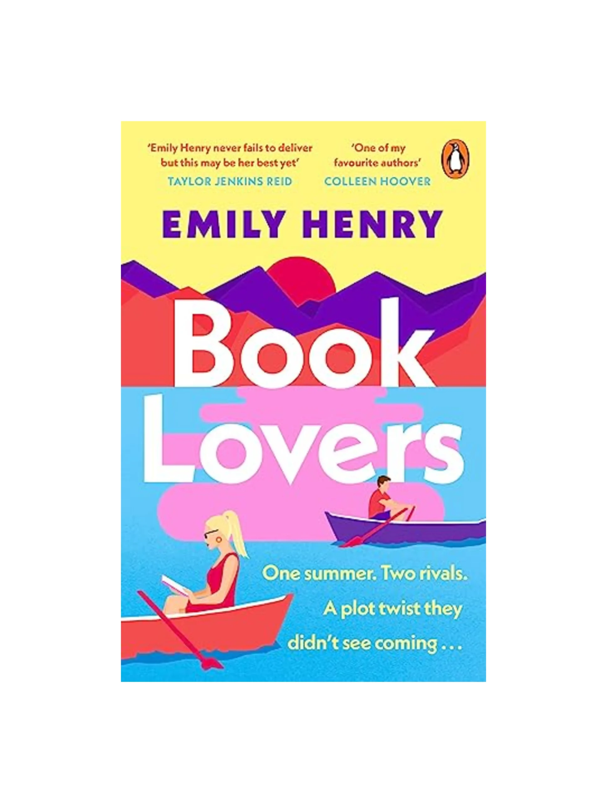 Book Lovers: The Sunday Times bestselling enemies to lovers, laugh-out-loud rom com about two publishing rivals
