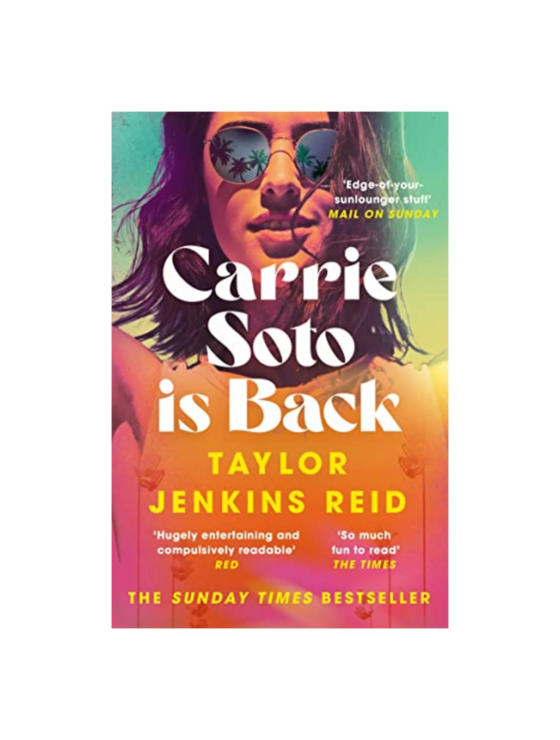 Carrie Soto Is Back: From the author of The Seven Husbands of Evelyn Hugo
