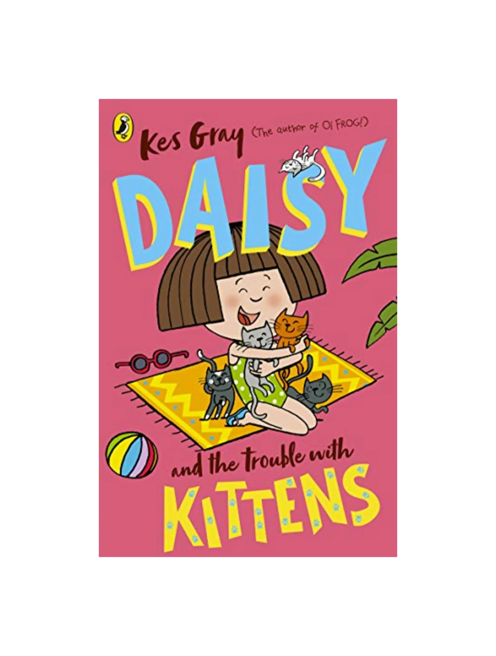 Daisy and the Trouble with Kittens
