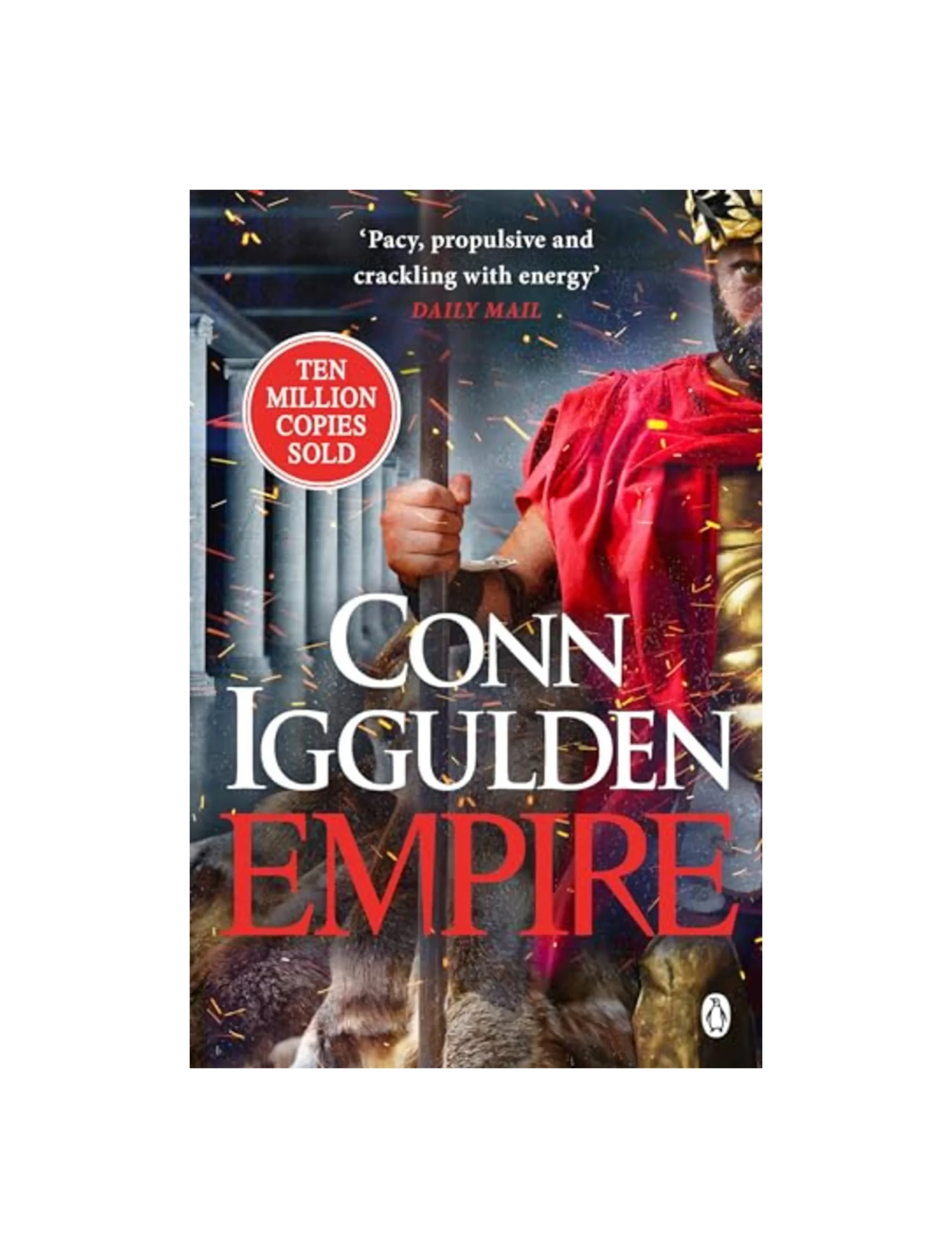 Empire: Enter the battlefields of Ancient Greece in the epic new novel from the multi-million copy bestseller