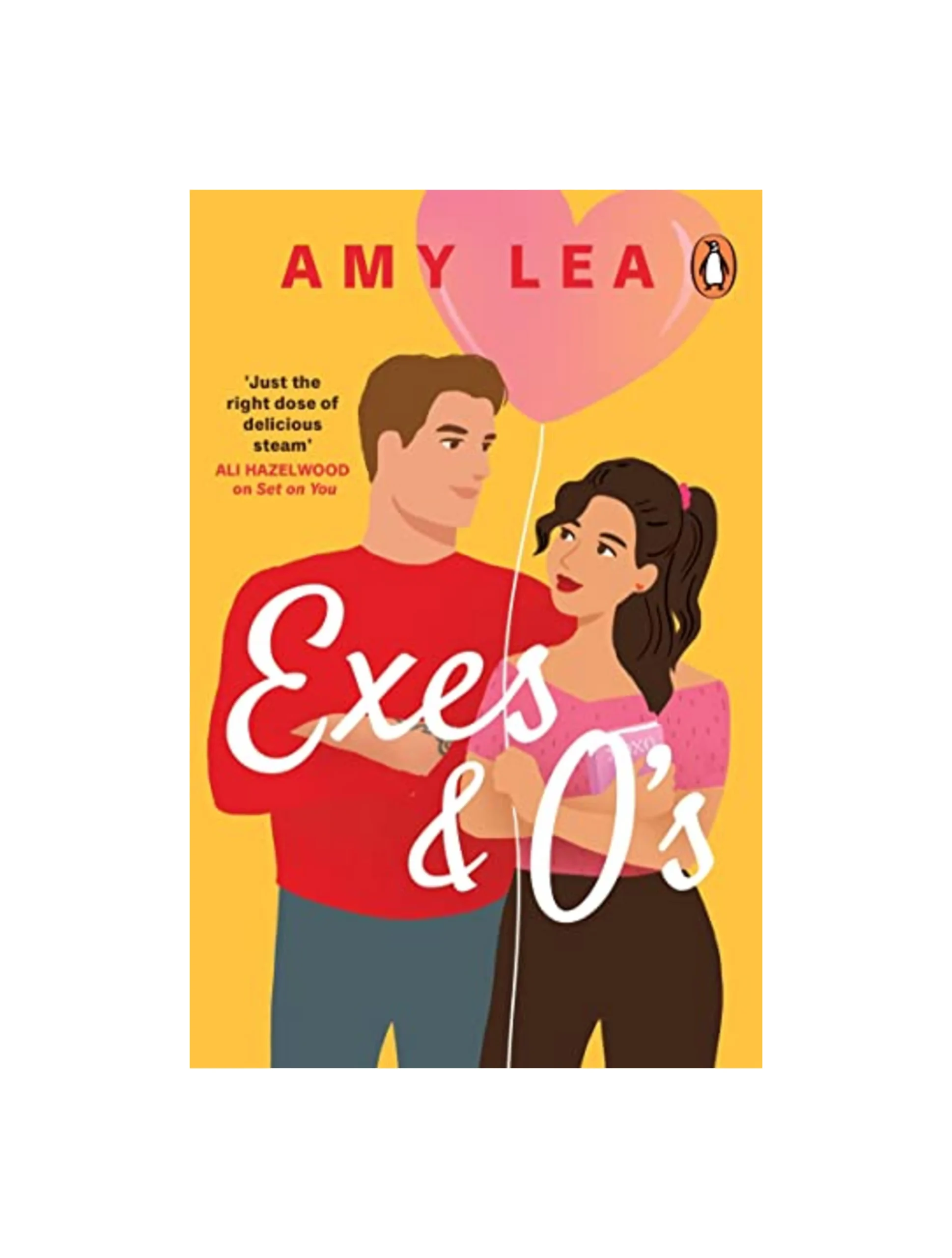 Exes and O's: The steamy friends-to-lovers rom com, from the author of Set on You