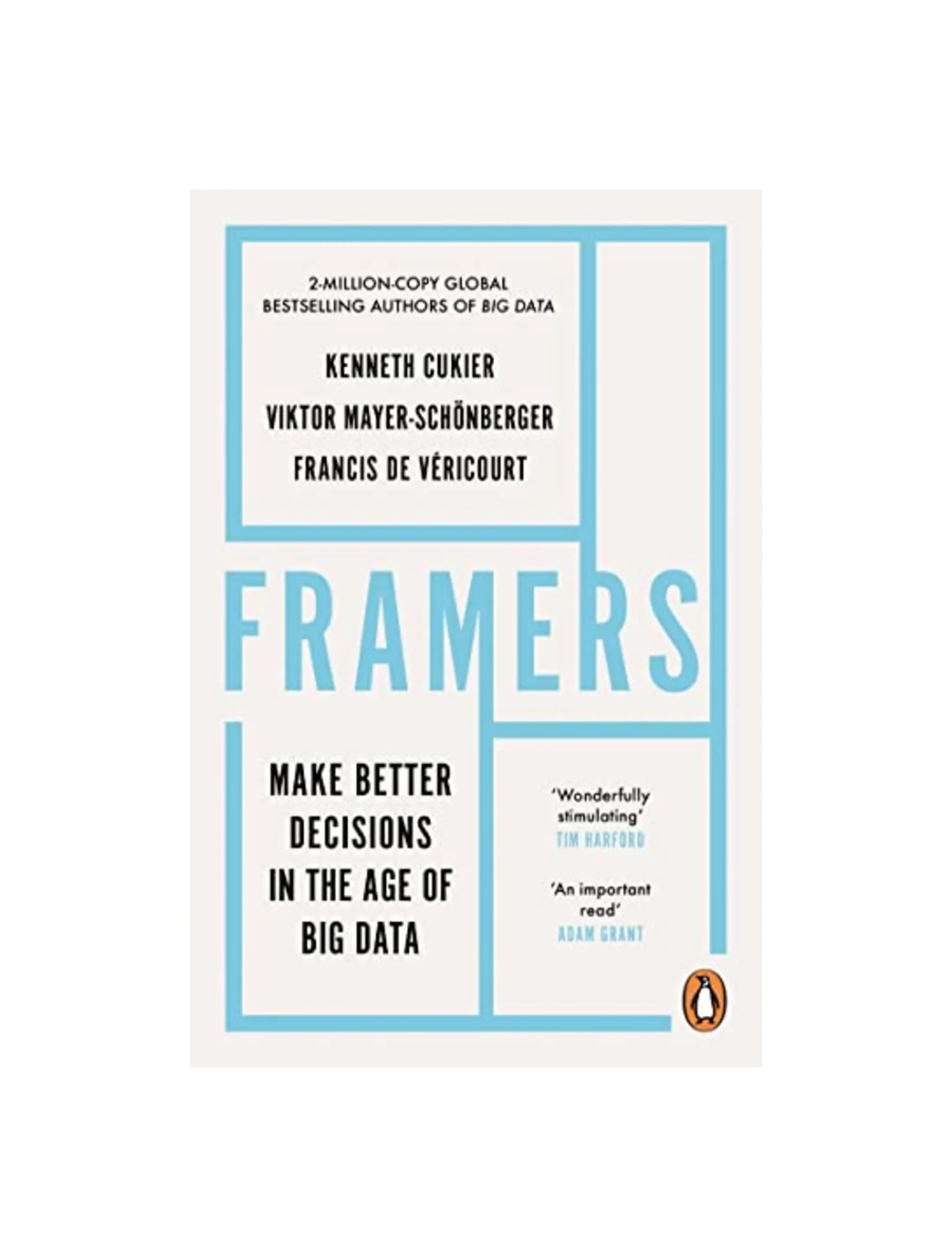 Framers: Make Better Decisions In The Age of Big Data