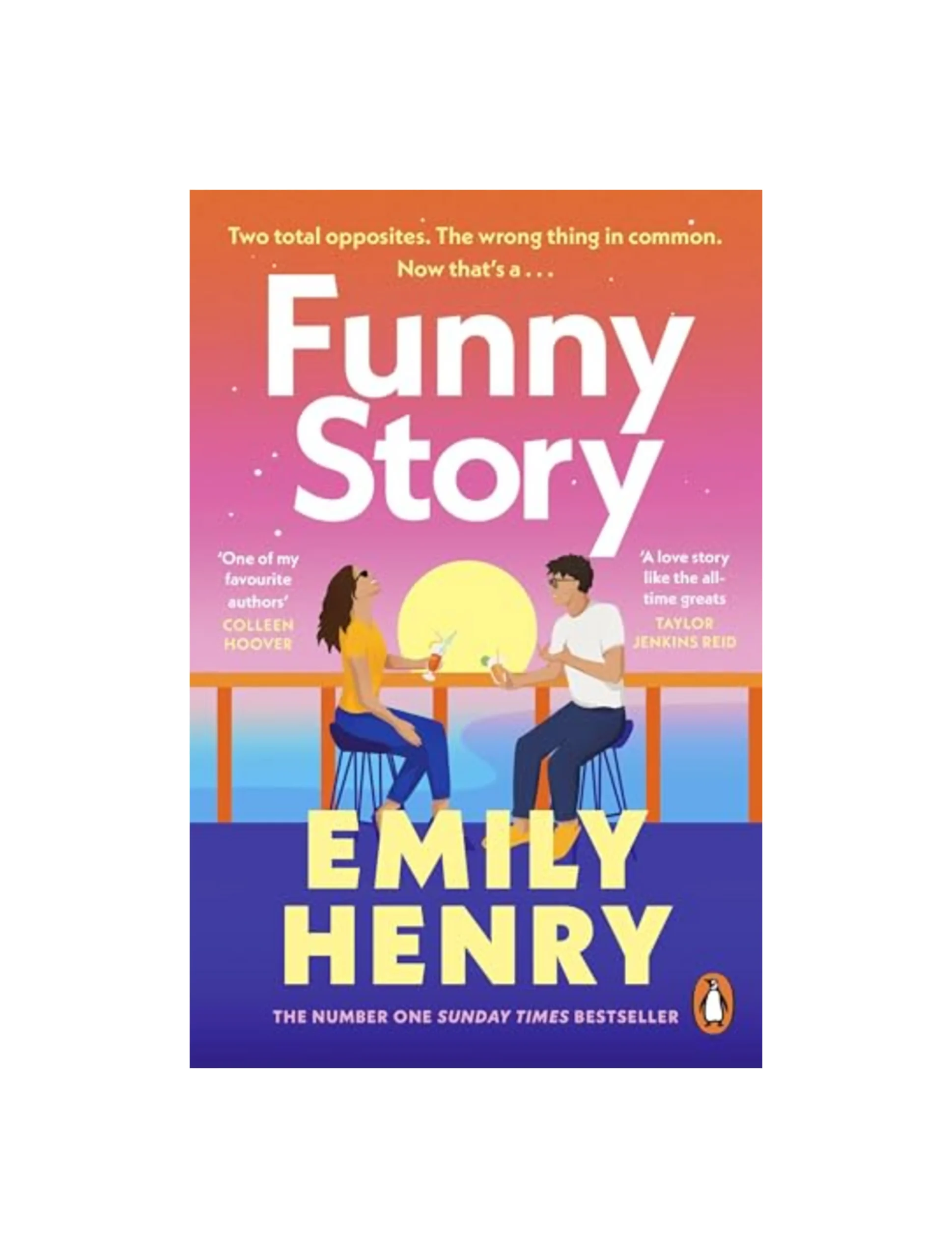Funny Story: The Sunday Times bestselling steamy romance from the author of Beach Read