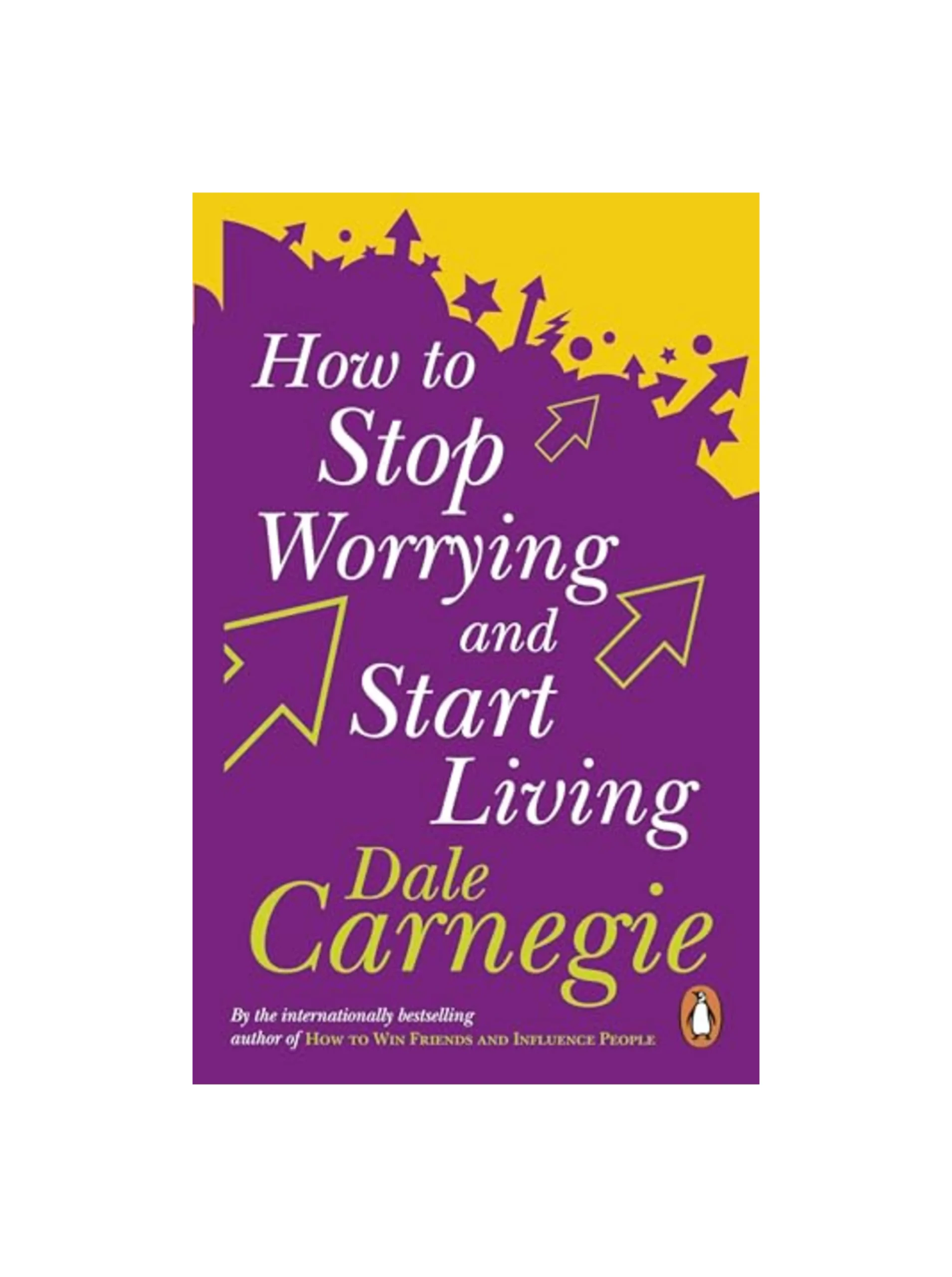 How To Stop Worrying And Start Living