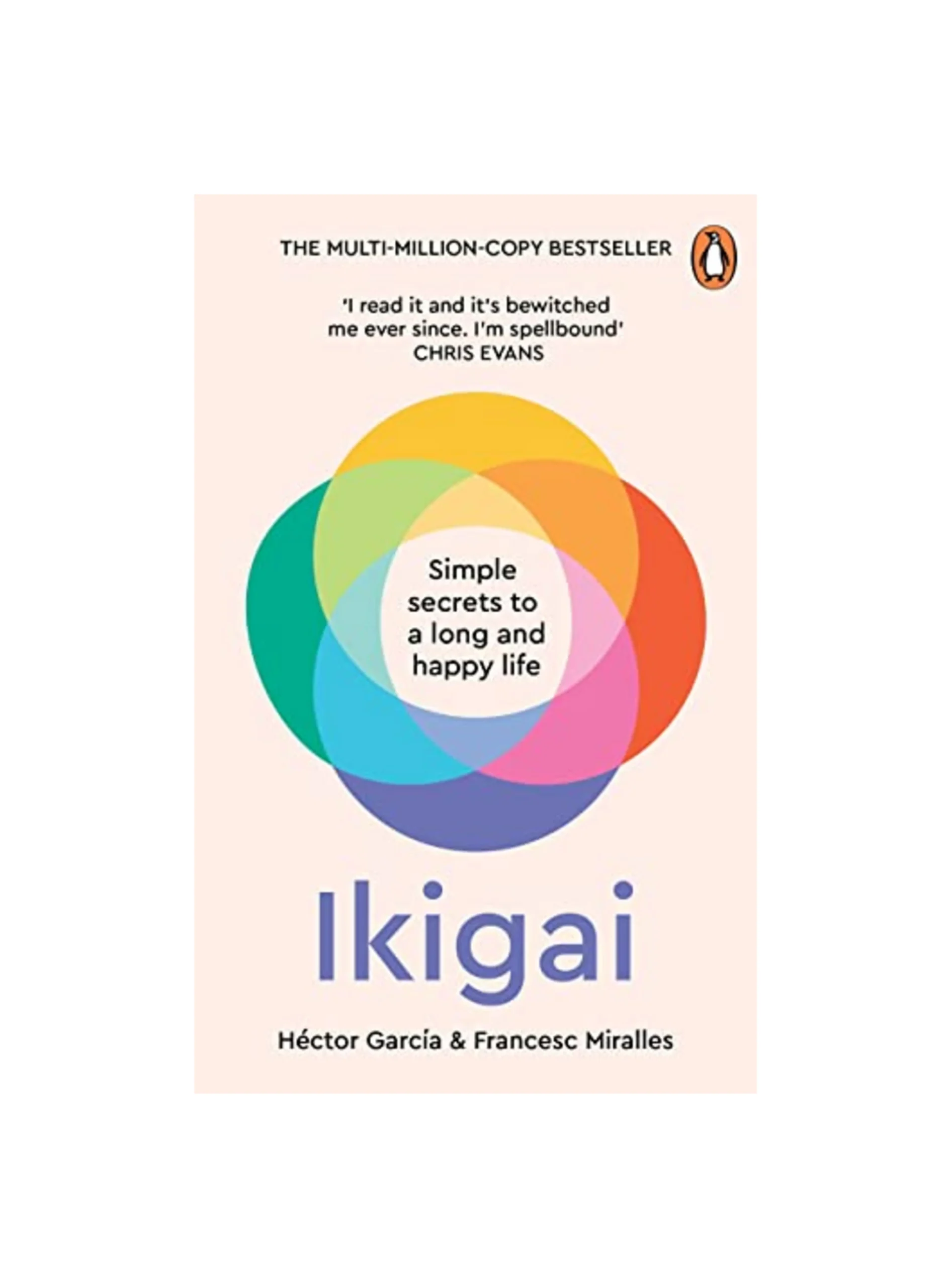 Ikigai: Simple Secrets to a Long and Happy Life