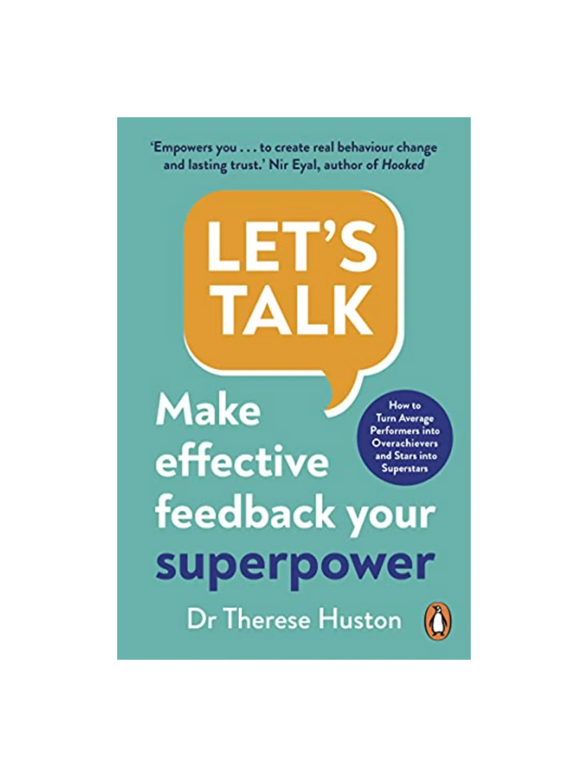 Let’s Talk: Make Effective Feedback Your Superpower