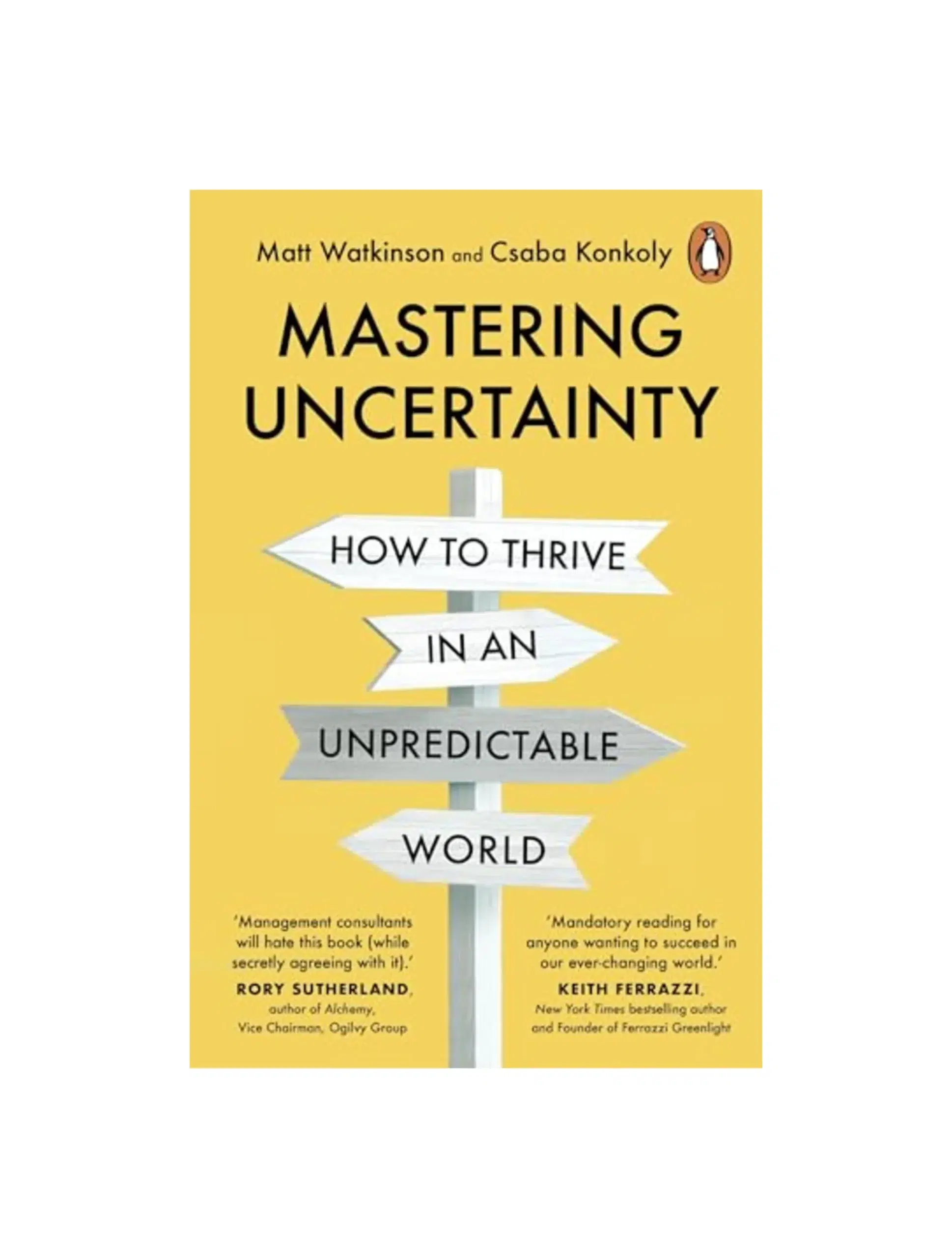 Mastering Uncertainty: How to Thrive in an Unpredictable World