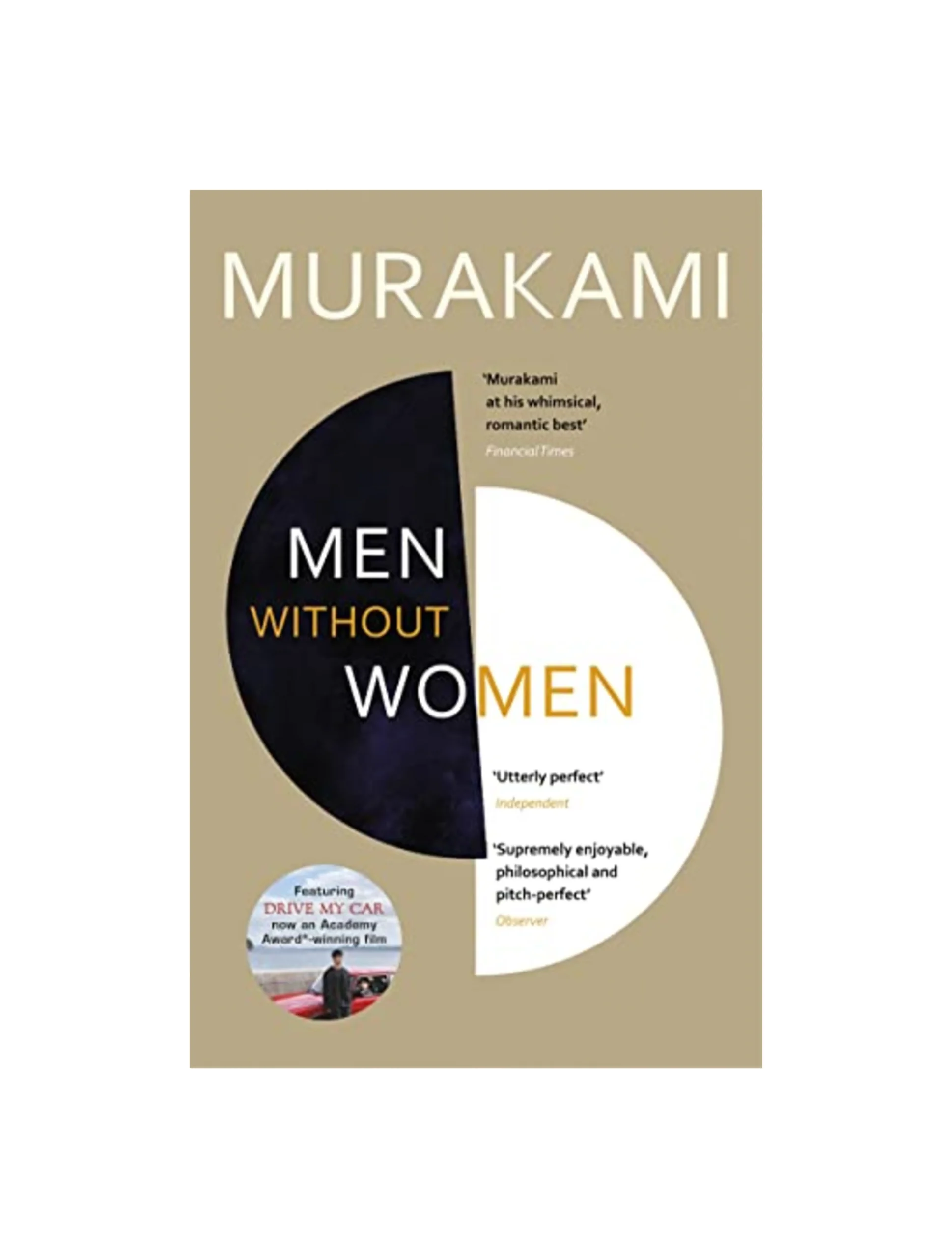 Men Without Women: FEATURING THE SHORT STORY THAT INSPIRED OSCAR-WINNING FILM DRIVE MY CAR