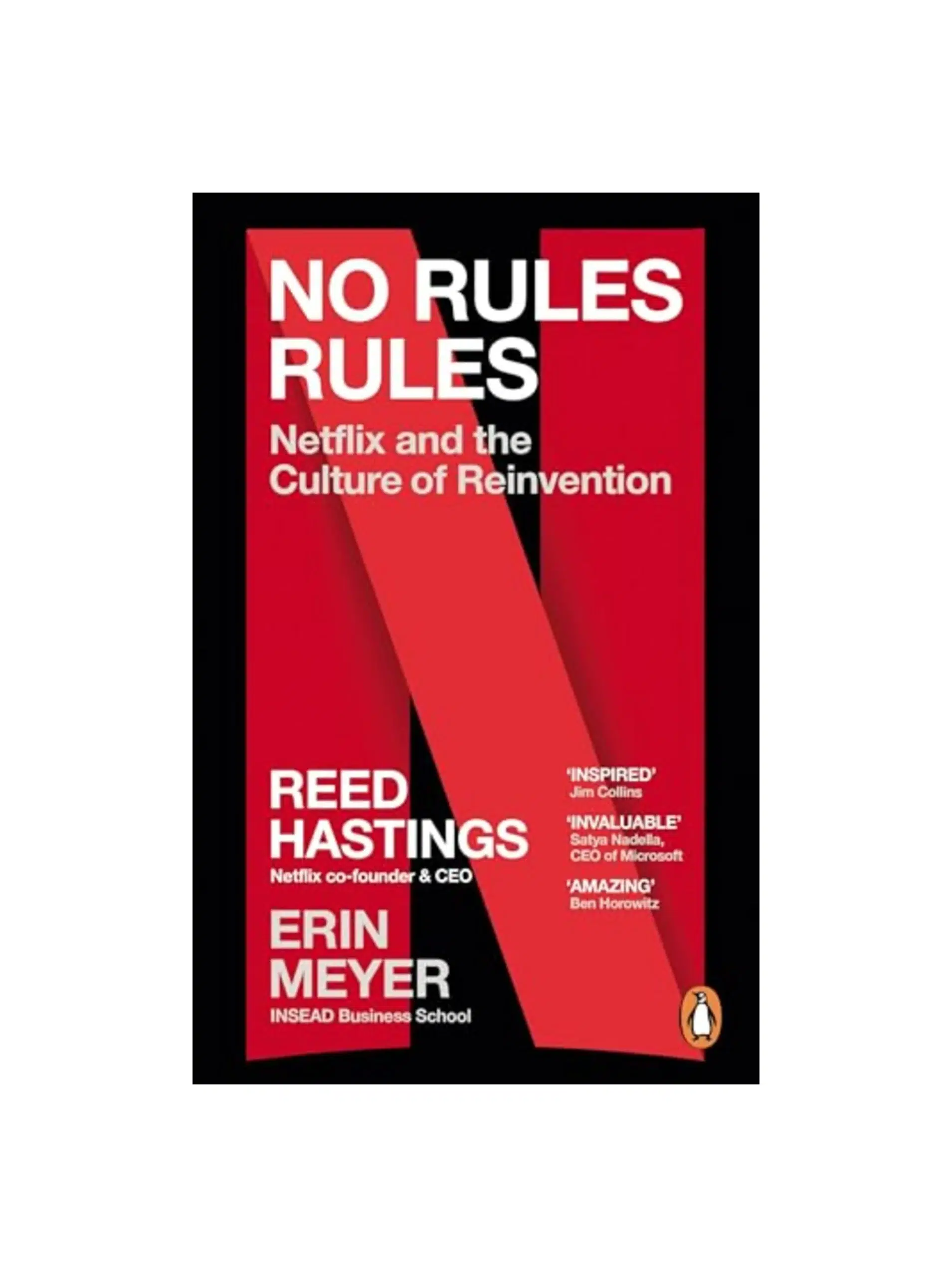 No Rules Rules: Netflix and the Culture of Reinvention