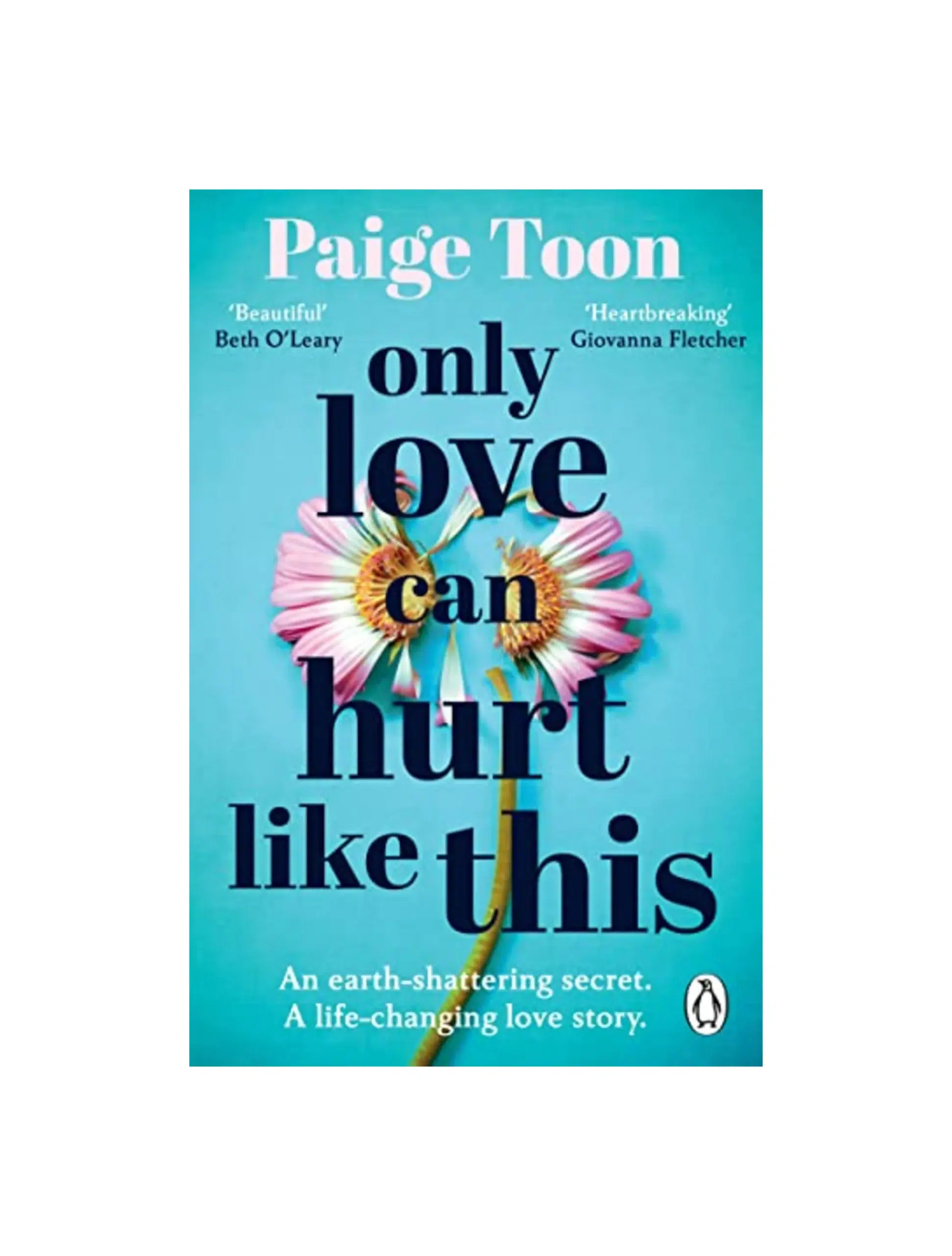 Only Love Can Hurt Like This: An unforgettable love story from the Sunday Times bestselling author