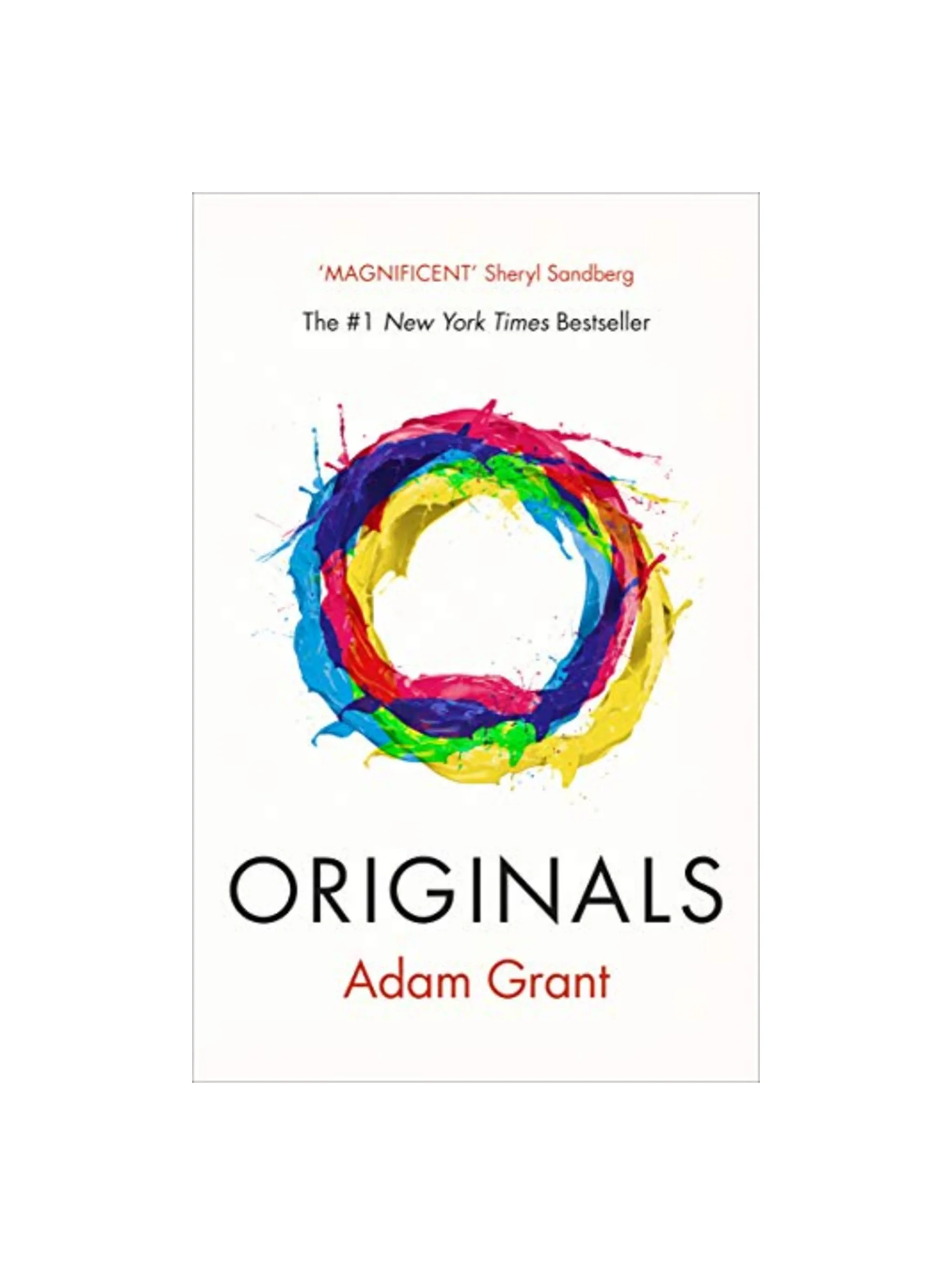 Originals: How Non-conformists Change the World