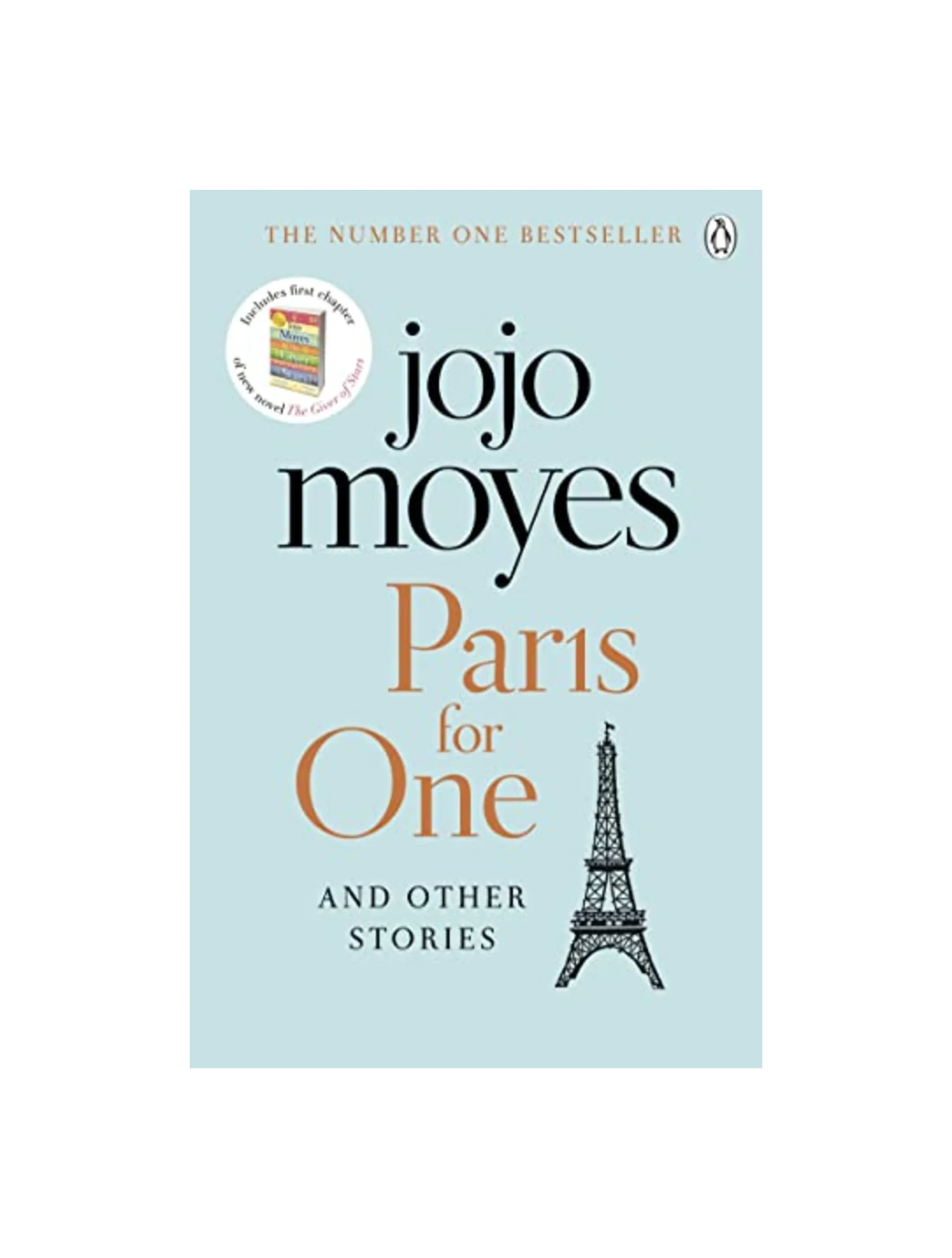 Paris for One and Other Stories: Discover the author of Me Before You, the love story that captured a million hearts
