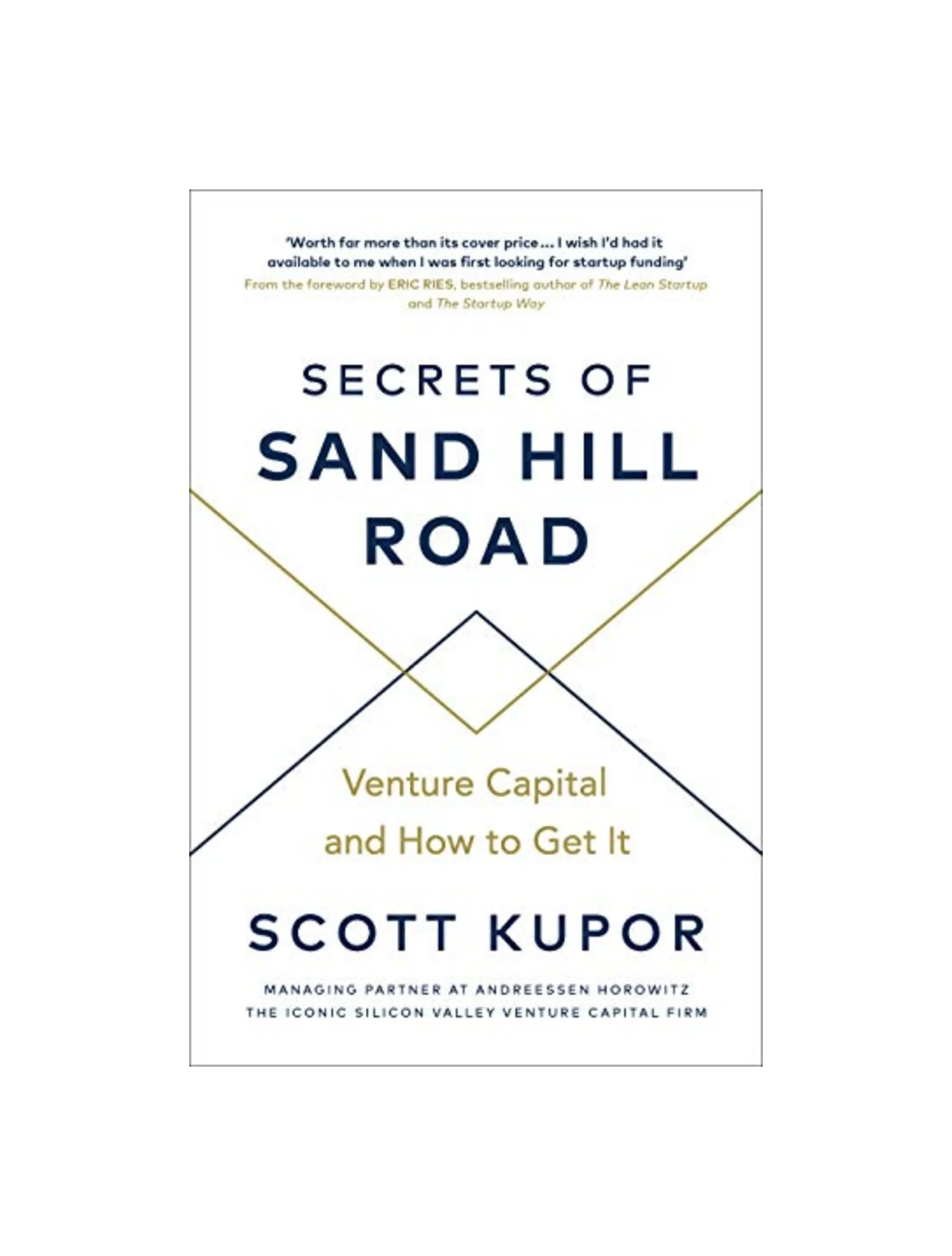 Secrets of Sand Hill Road: Venture Capital―and How to Get It