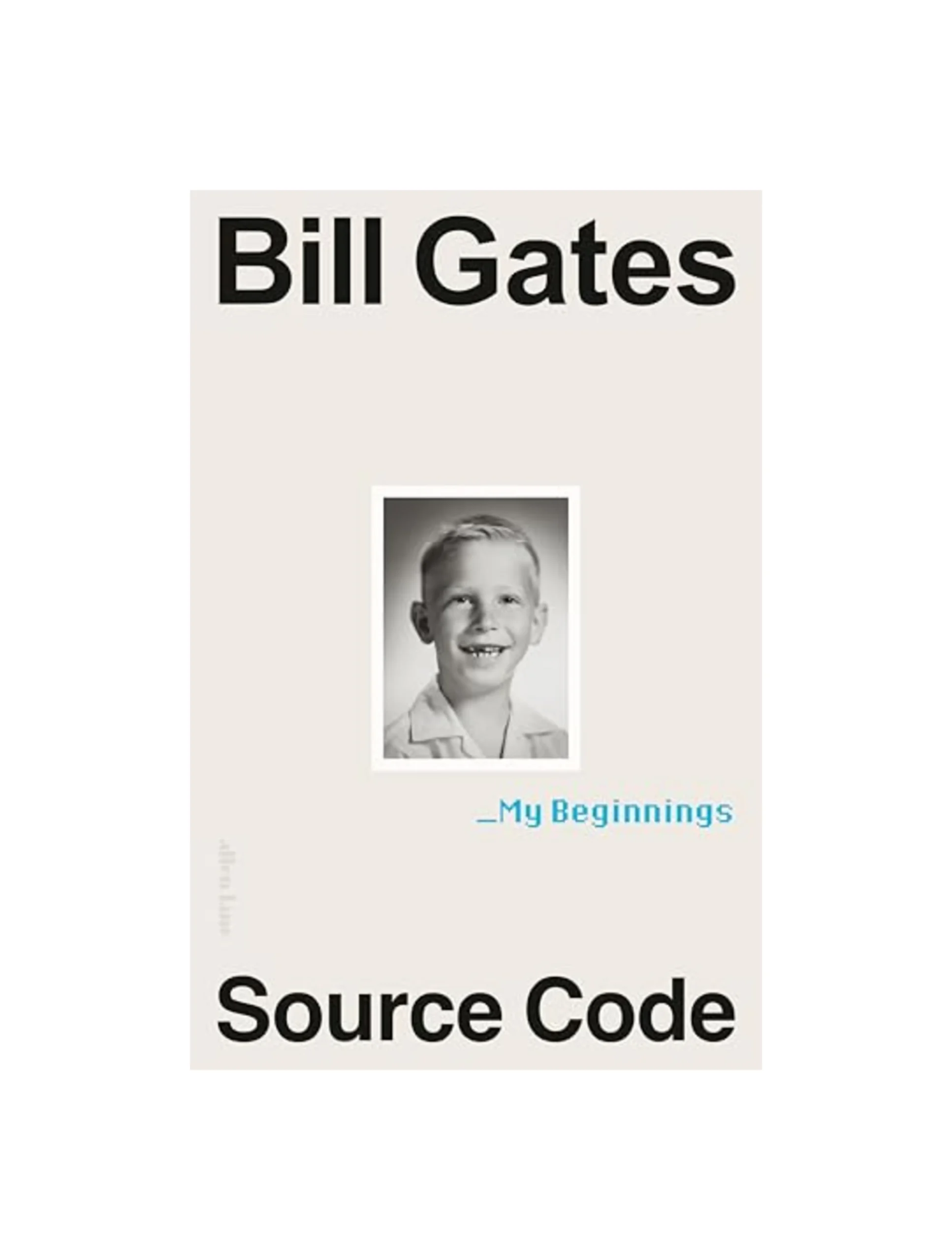 Source Code: My Beginnings