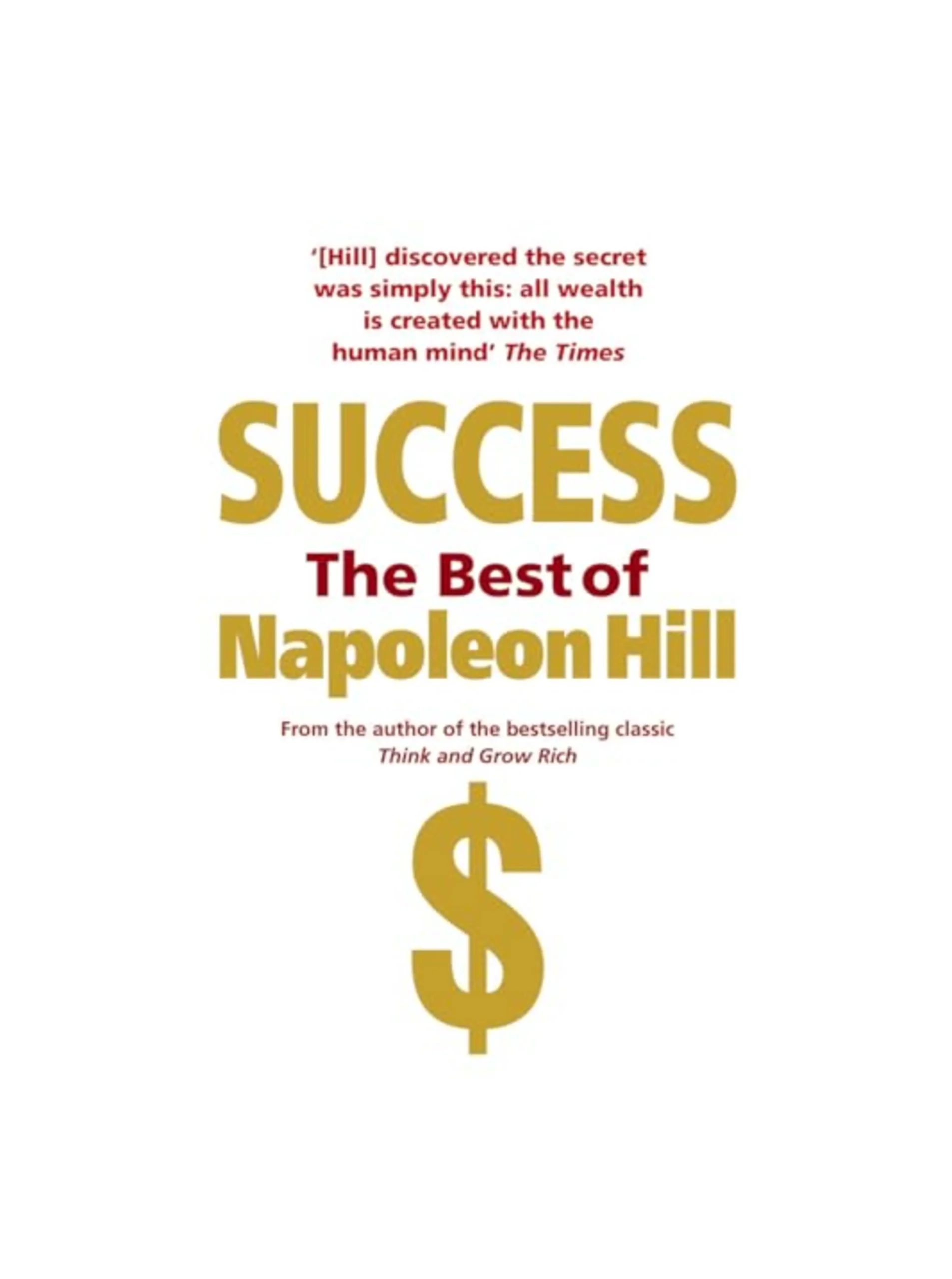 Success: The Best of Napoleon Hill