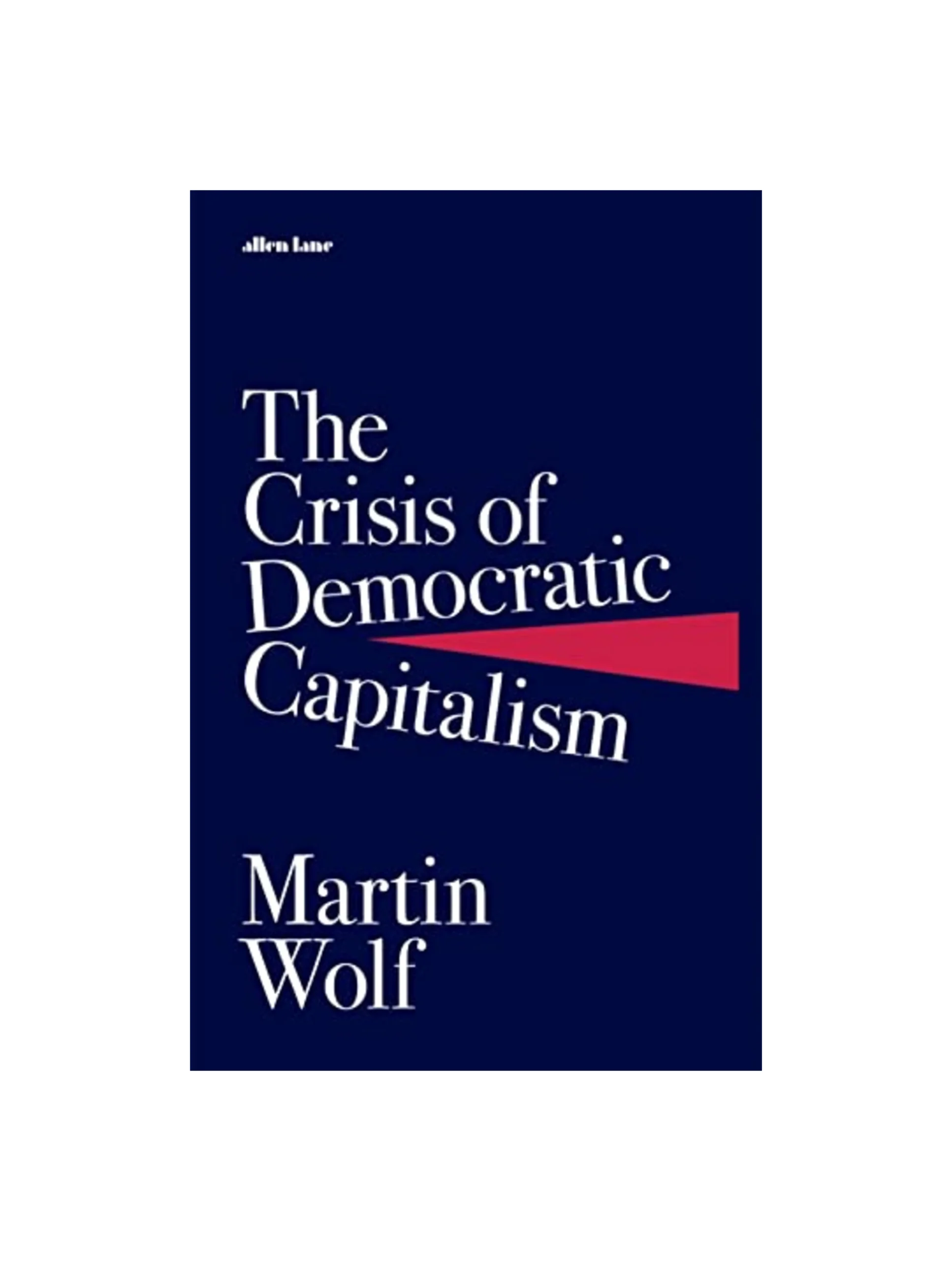 The Crisis of Democratic Capitalism