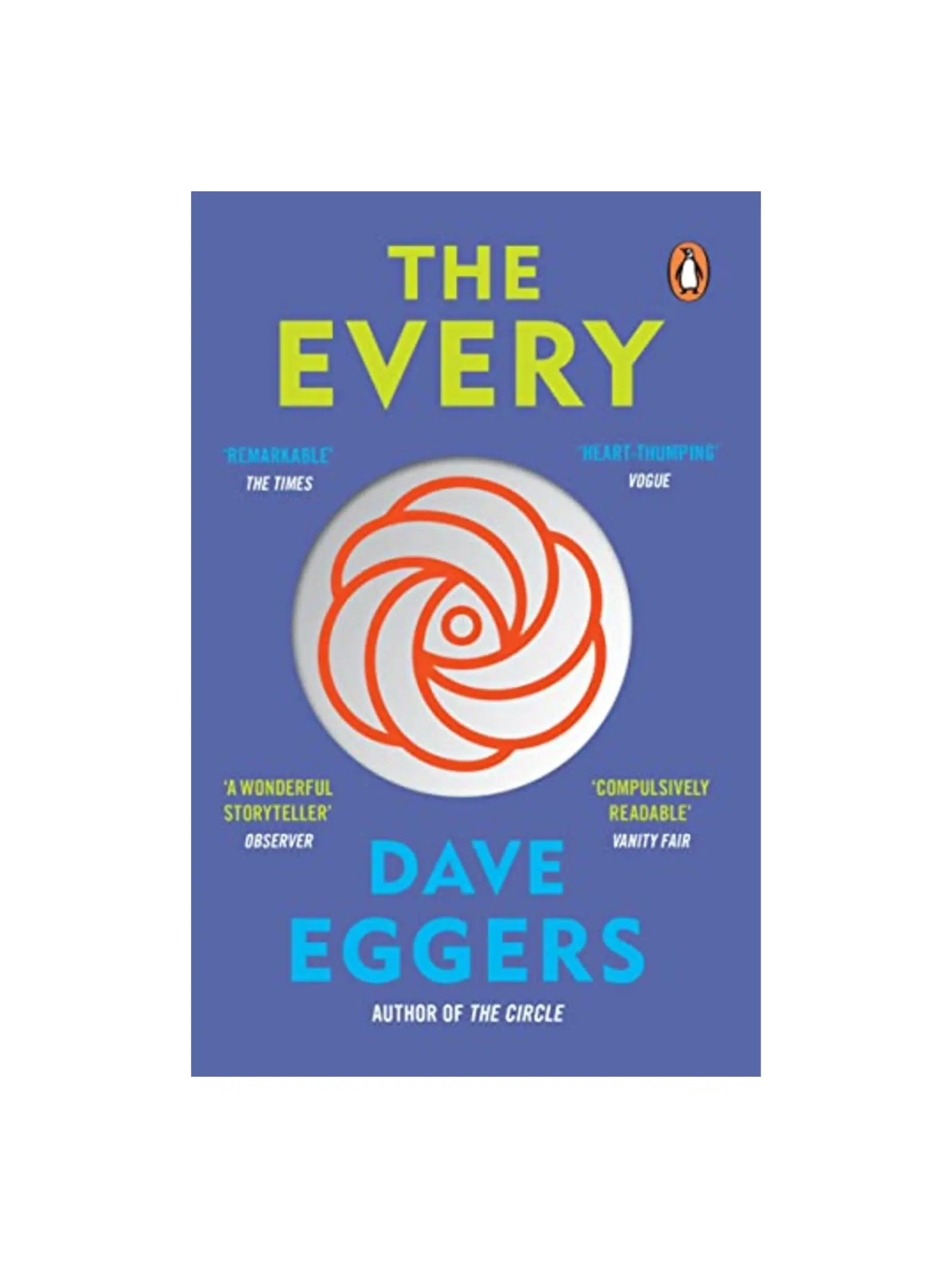 The Every: The electrifying follow up to Sunday Times bestseller The Circle