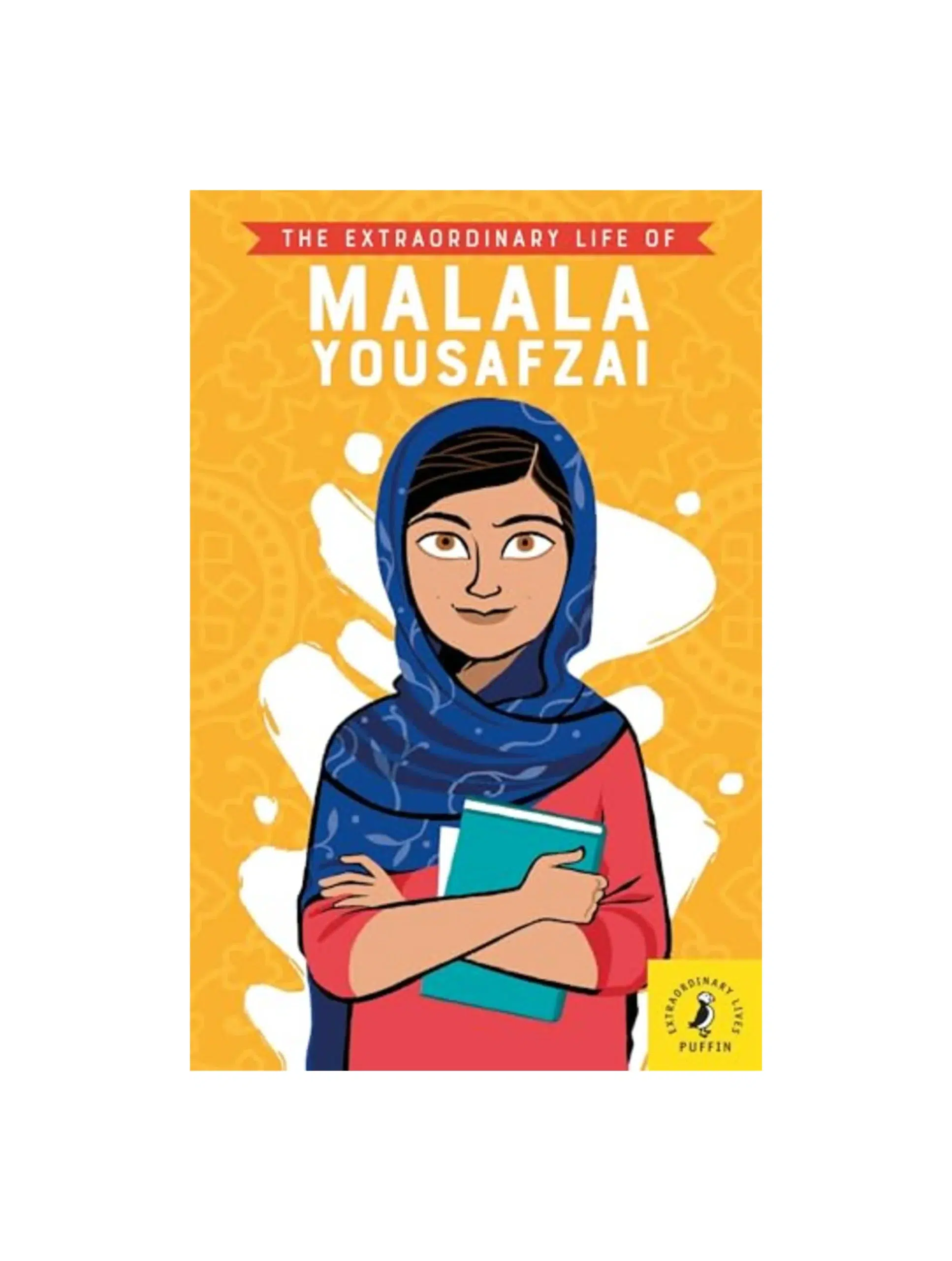 The Extraordinary Life of Malala Yousafzai