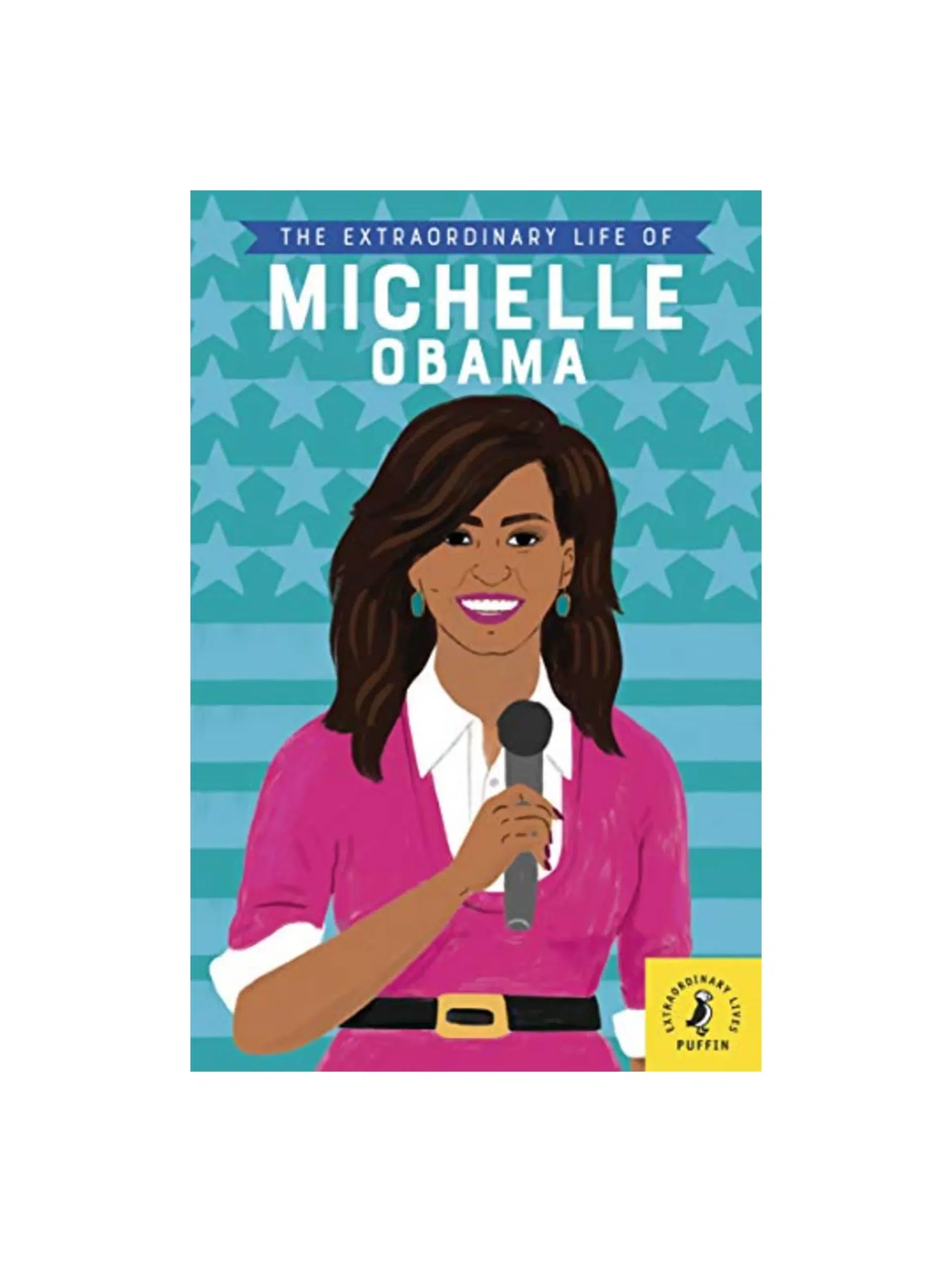 The Extraordinary Life of Michelle Obama