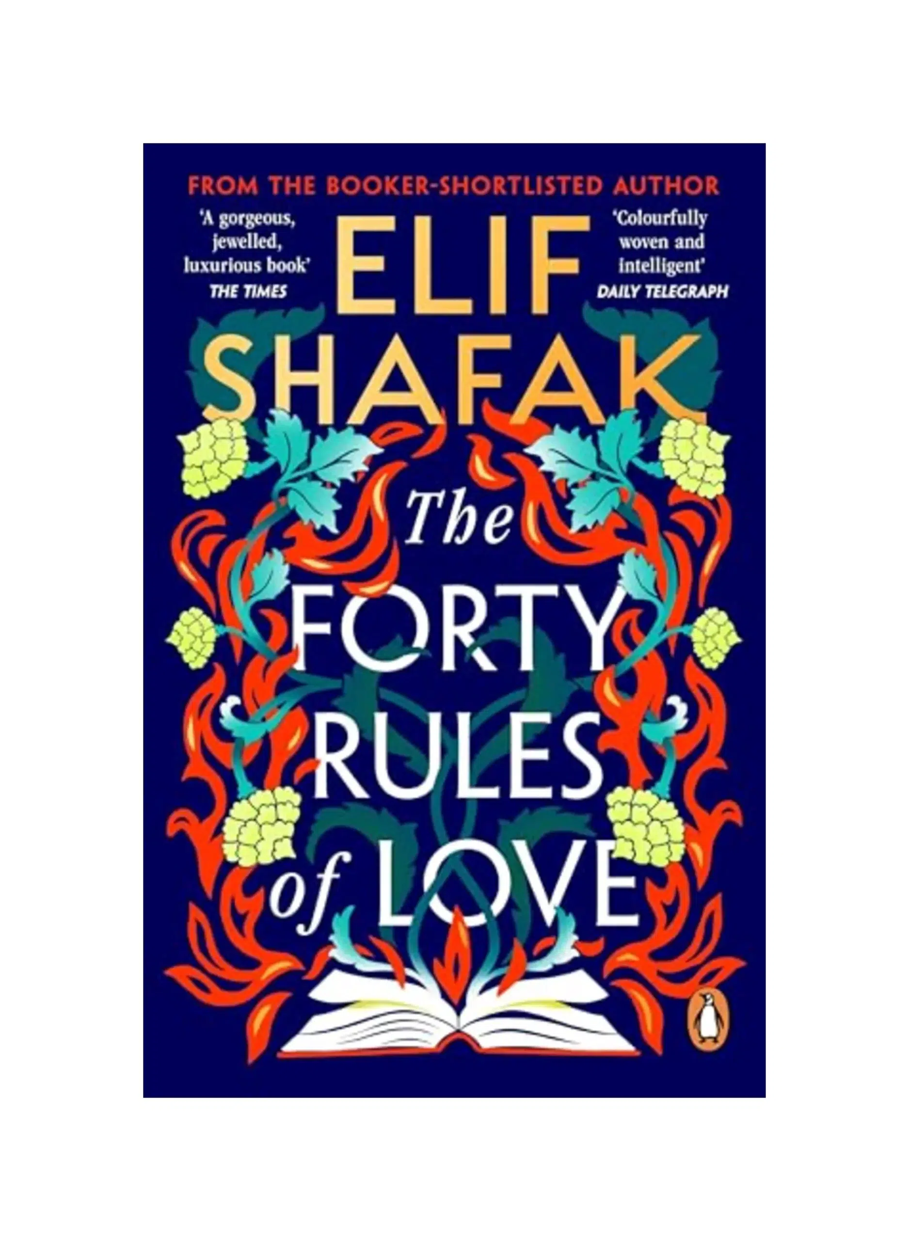 The Forty Rules of Love: The magical tale of love and self-discovery from the bestselling author of The Island of Missing Trees