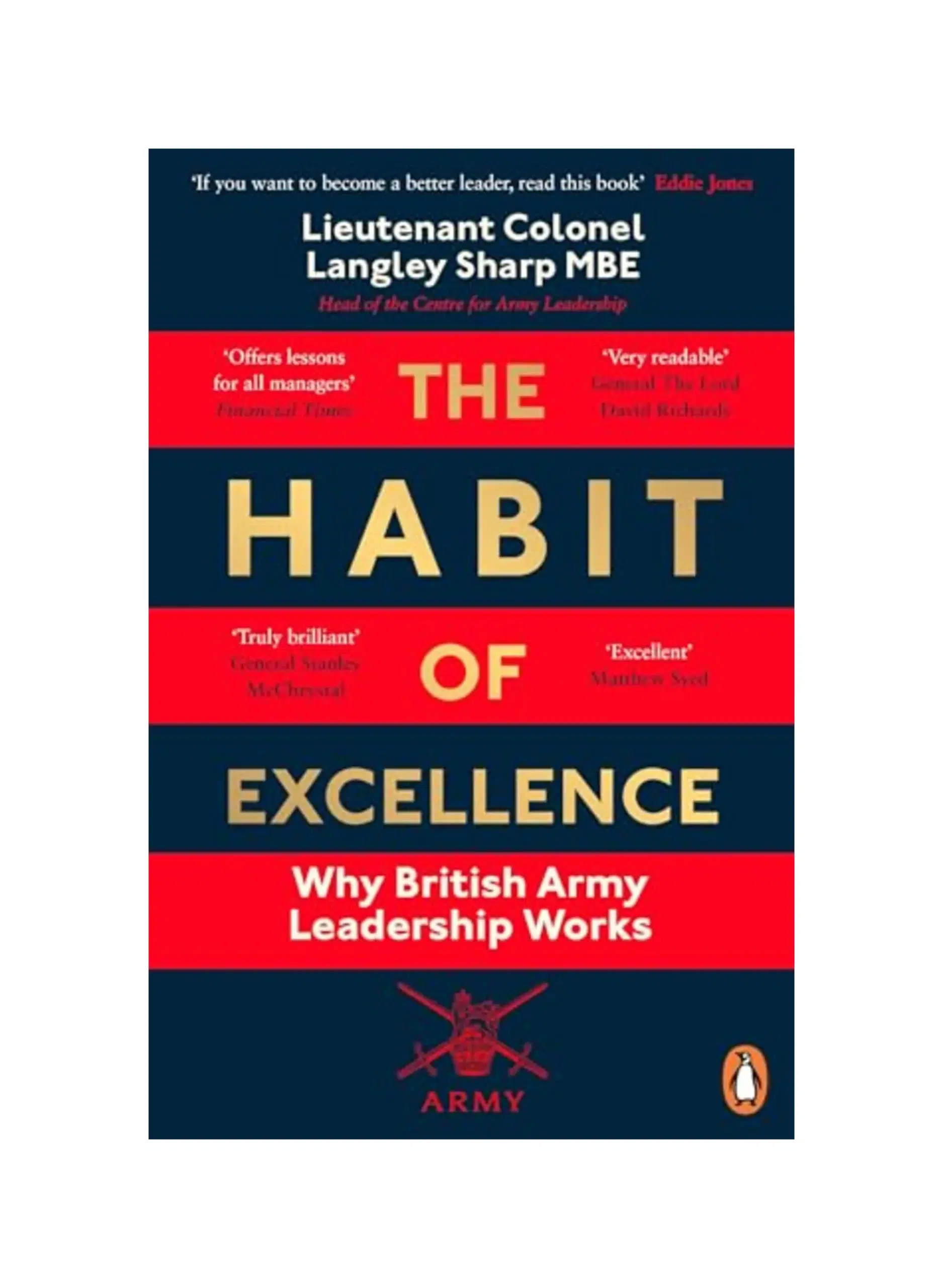 The Habit of Excellence: Why British Army Leadership Works