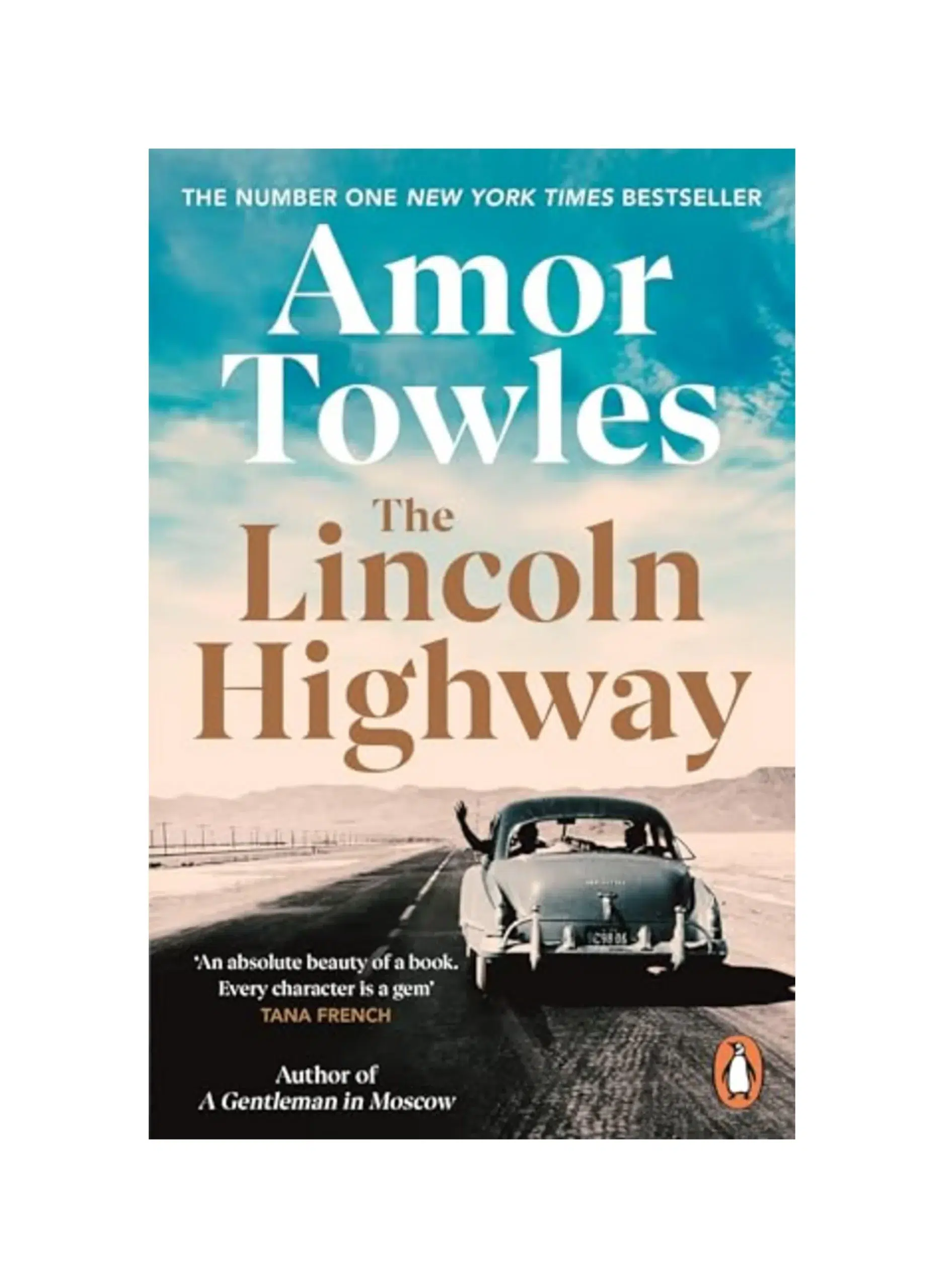 The Lincoln Highway: A New York Times Number One Bestseller
