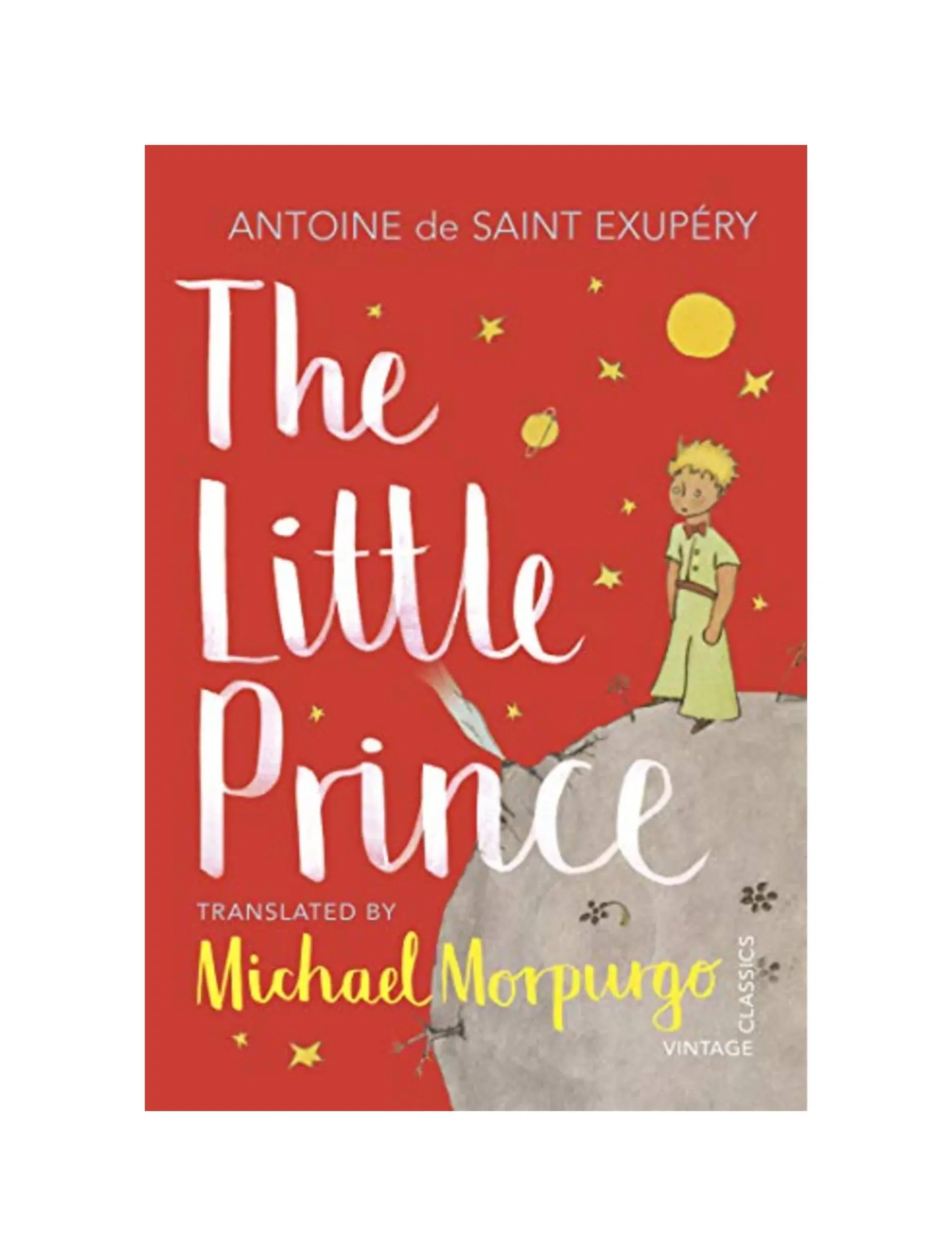 The Little Prince: A new translation by Michael Morpurgo