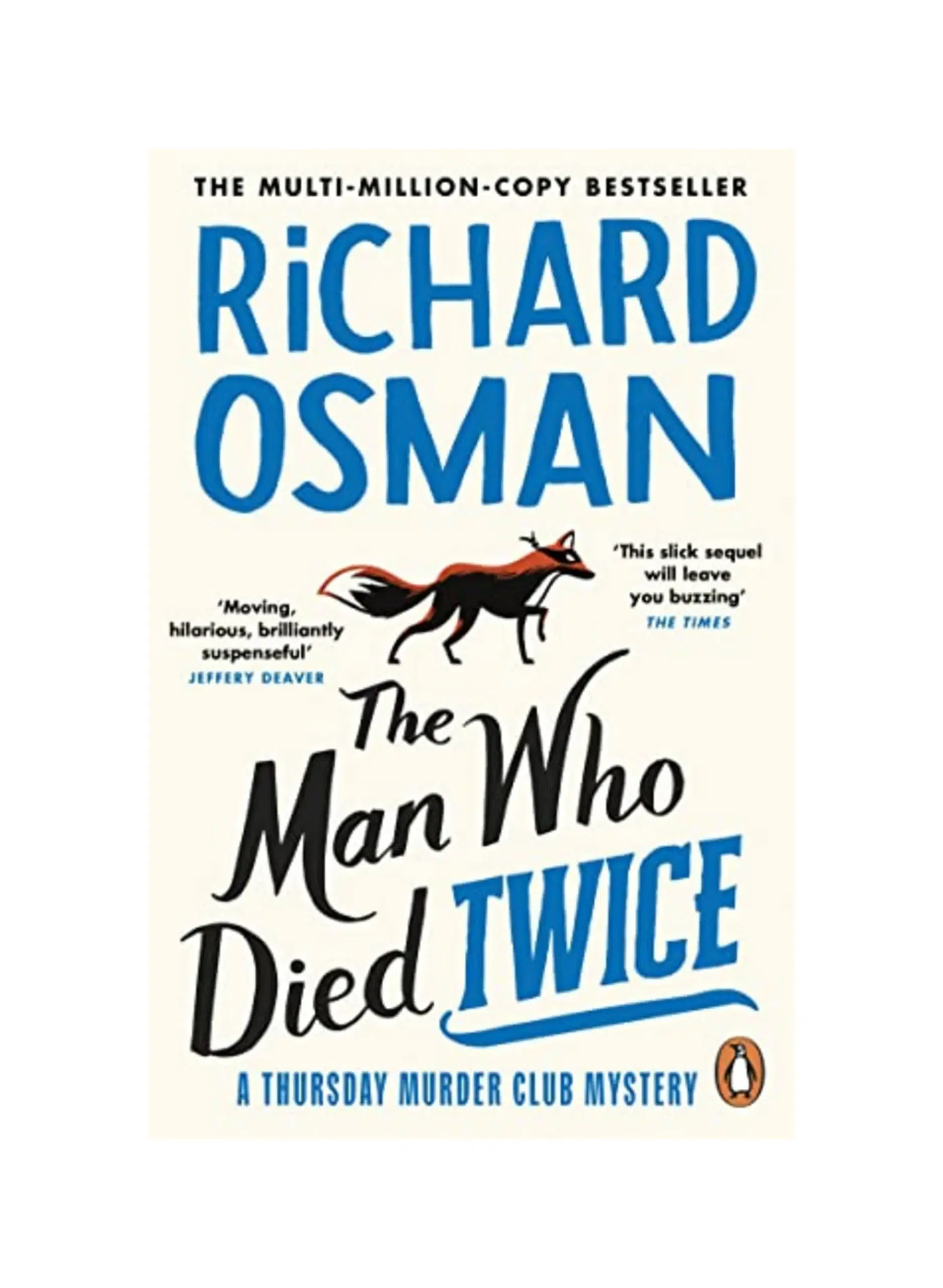 The Man Who Died Twice: The second novel in the multi-million copy bestselling murder mystery series