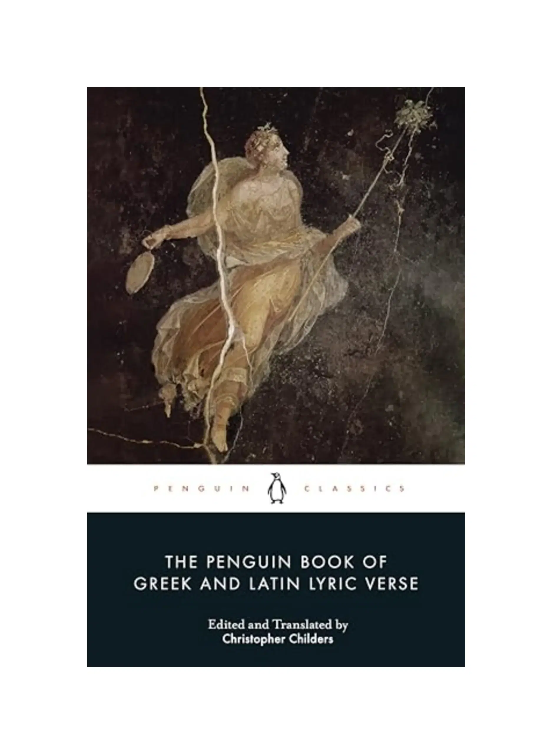 The Penguin Book of Greek and Latin Lyric Verse