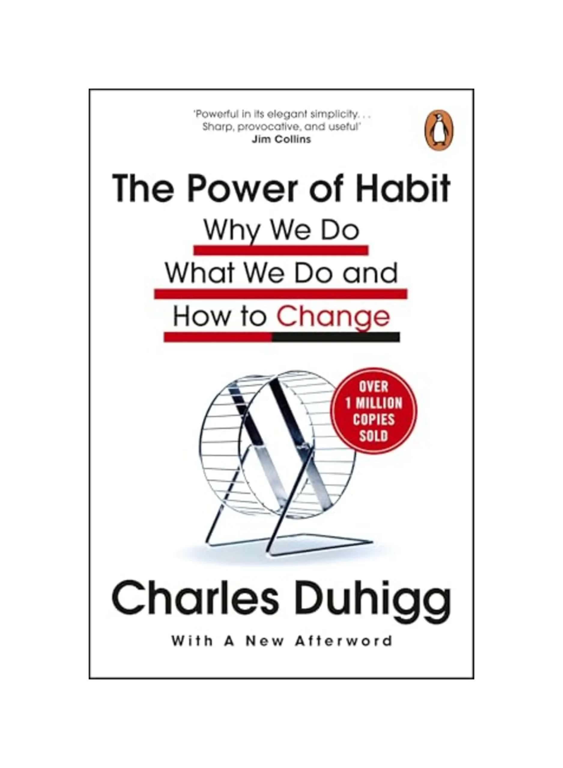 The Power of Habit: Why We Do What We Do, and How to Change