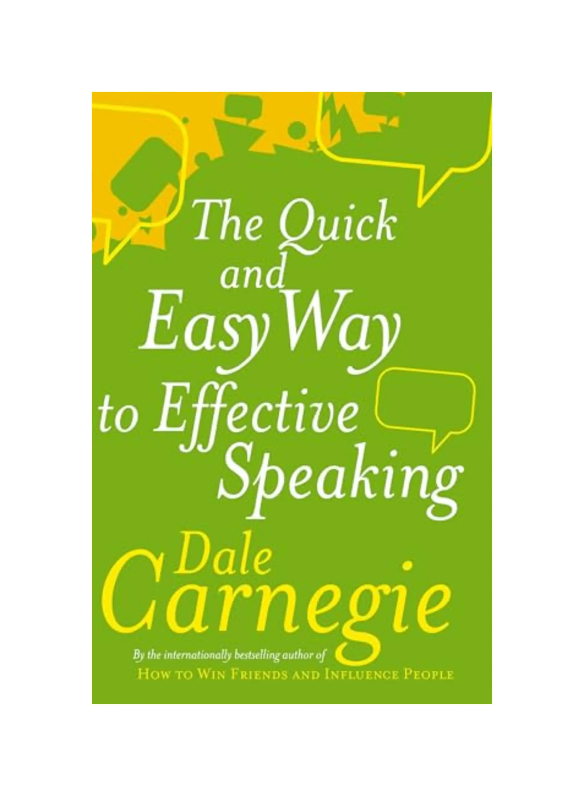 The Quick And Easy Way To Effective Speaking