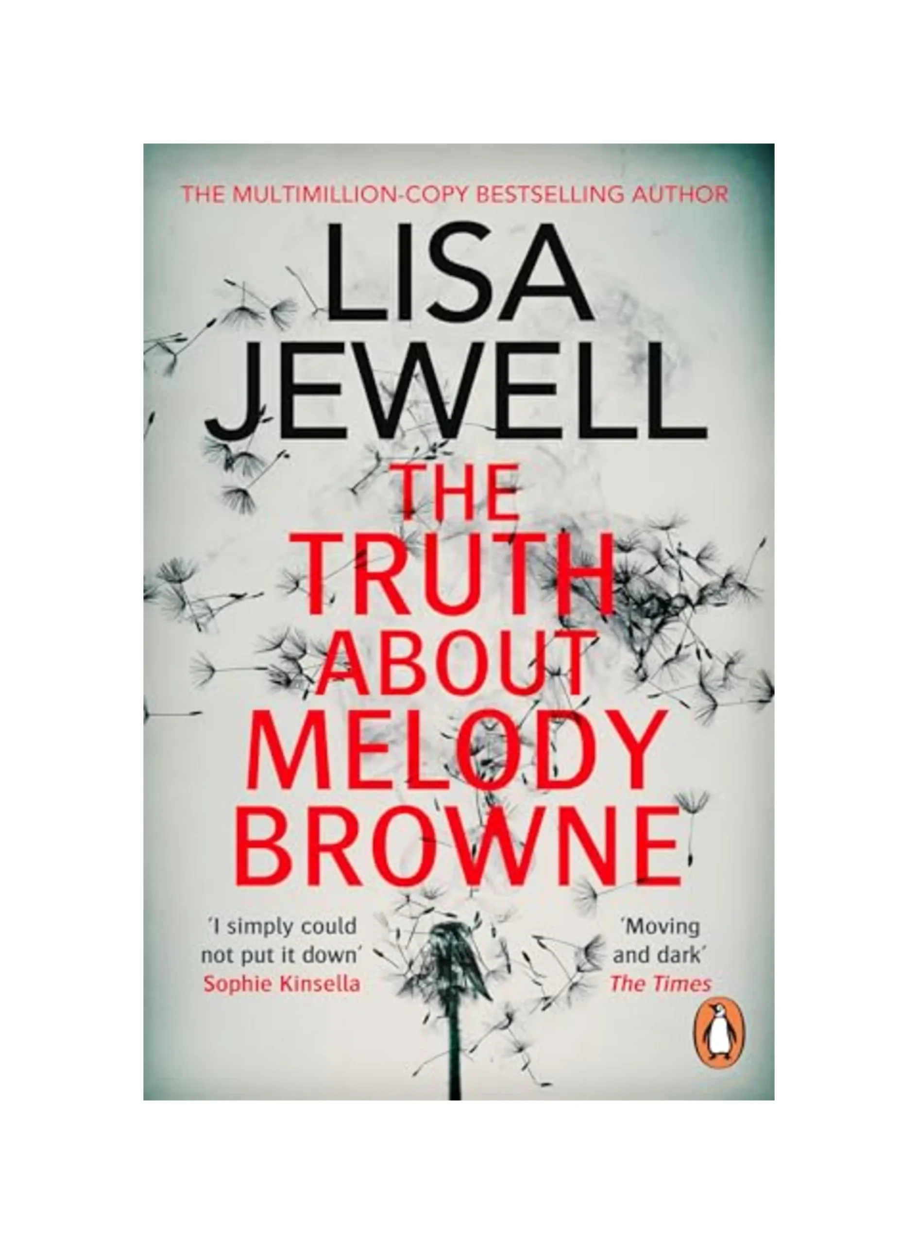 The Truth About Melody Browne: the gripping mystery from the #1 Sunday Times bestselling author