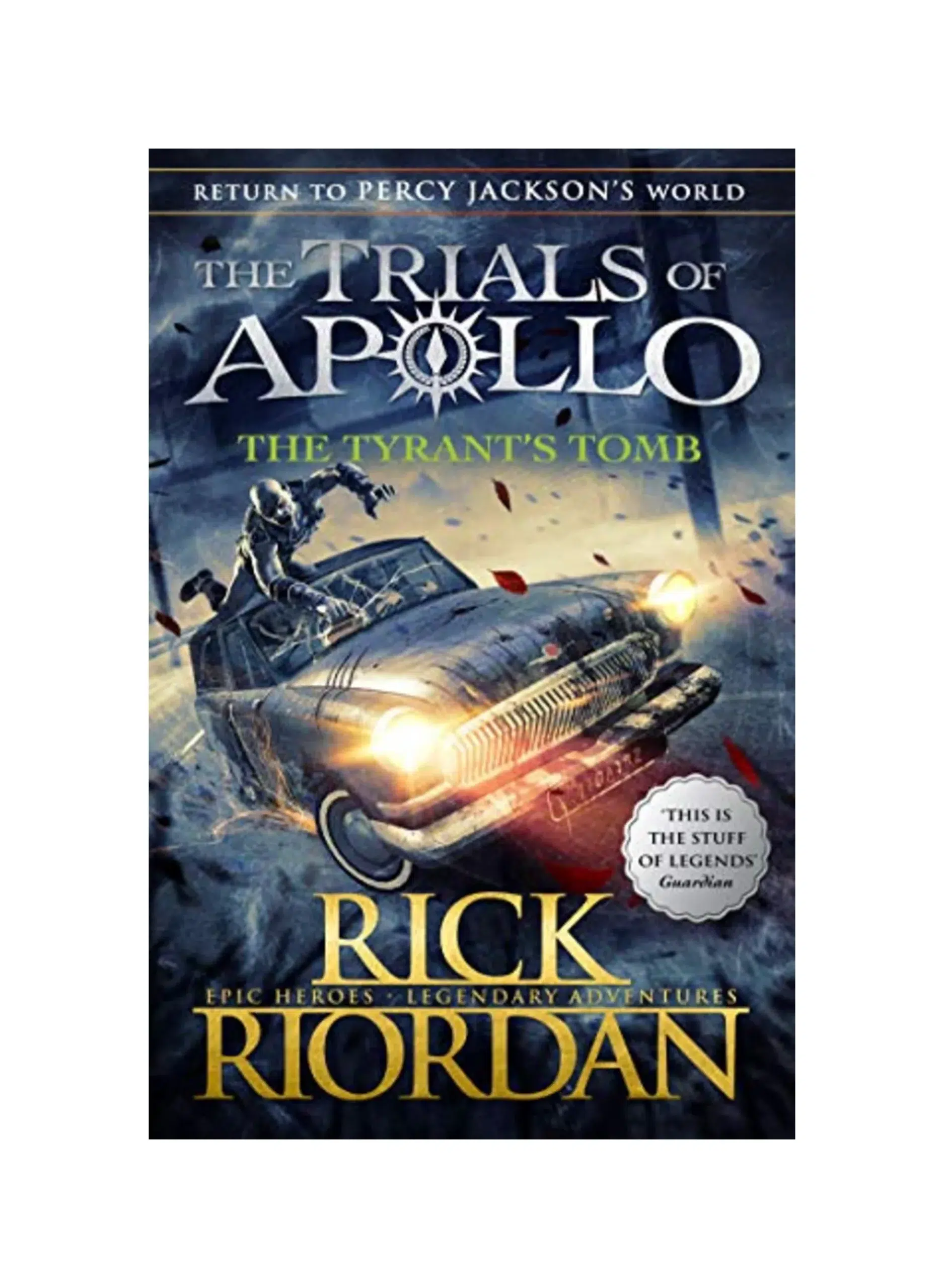 The Tyrant's Tomb (The Trials of Apollo Book 4)