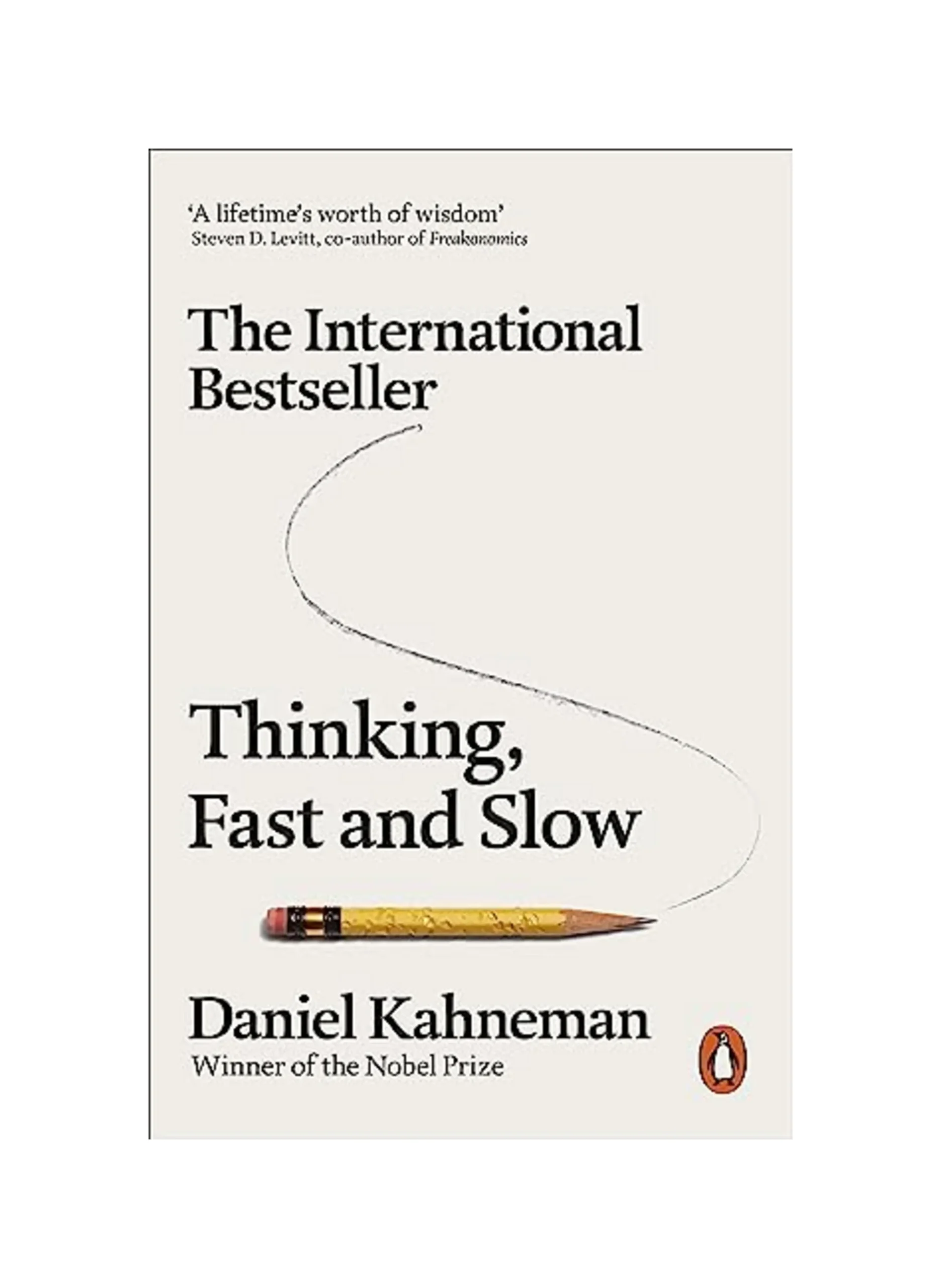 Thinking, Fast and Slow