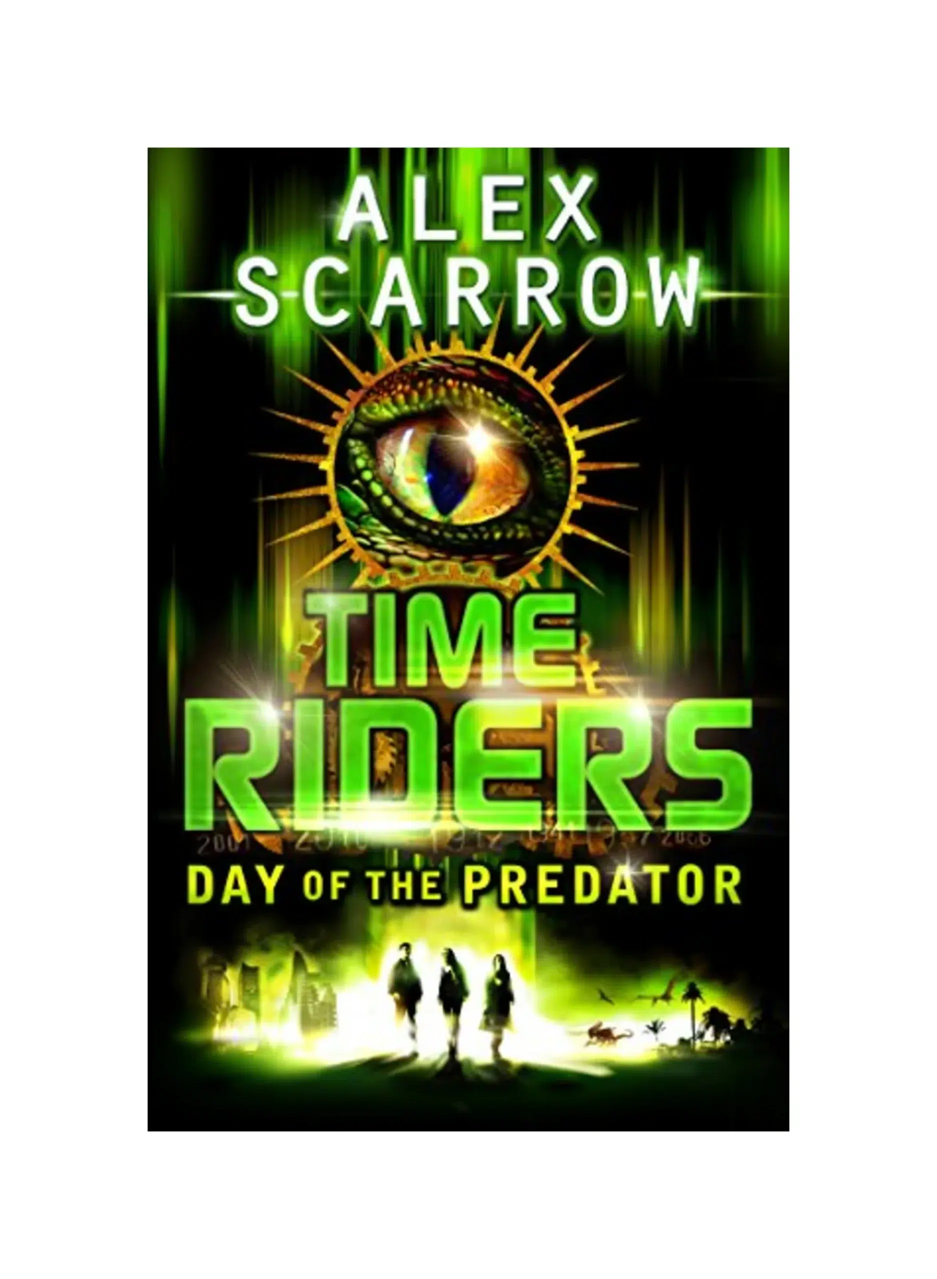 TimeRiders: Day of the Predator (Book 2).