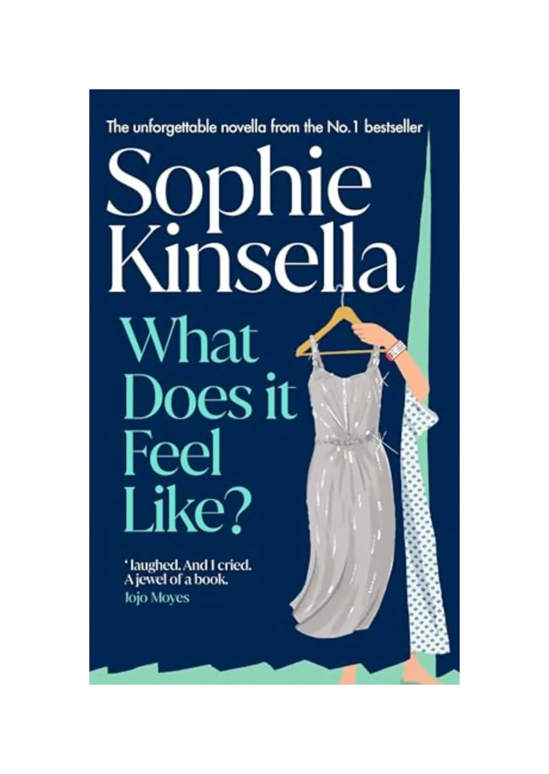 What Does it Feel Like?: The heartbreaking and beautiful Sunday Times bestselling novella from the beloved author